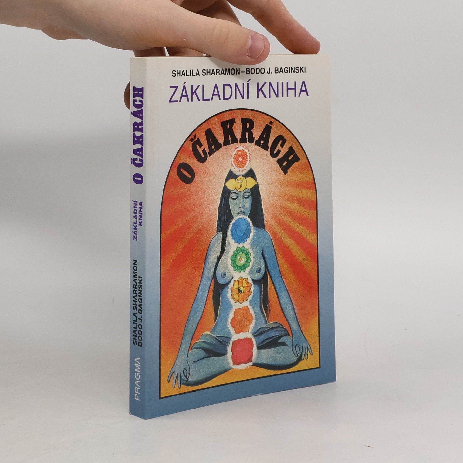 Shalila Sharamon Základní kniha o čakrách