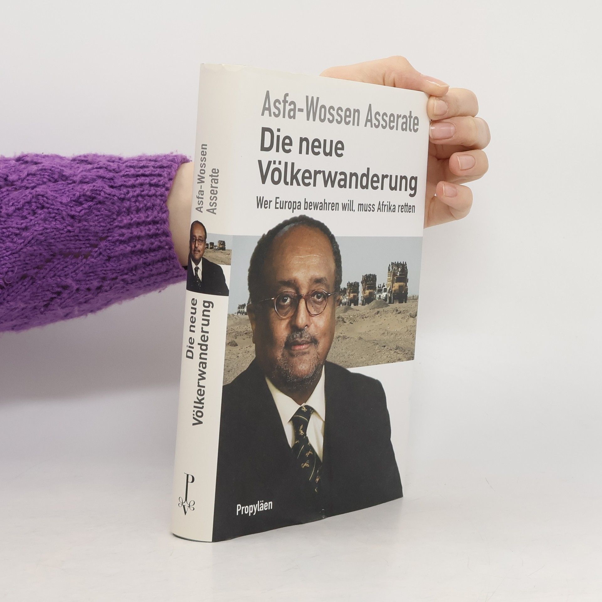 Asfa Wossen Asserate Die neue Völkerwanderung