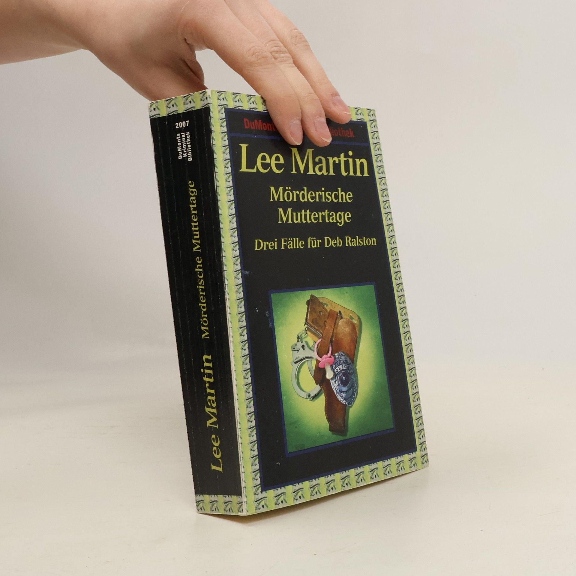 Lee Martin DuMonts Kriminal Bibliothek: Mörderische Muttertage