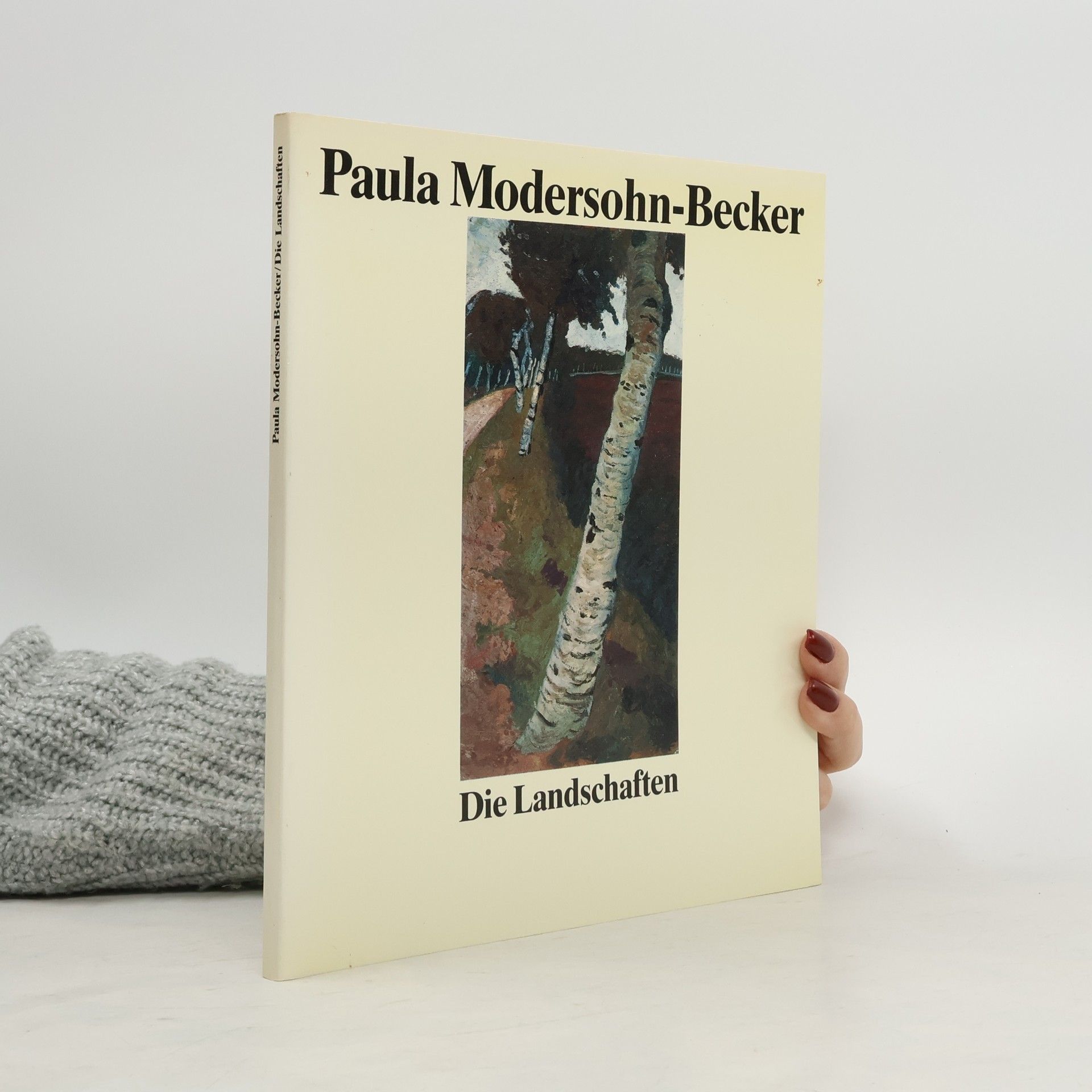 Autorenkollektiv Paula Modersohn-Becker - Die Landschaften