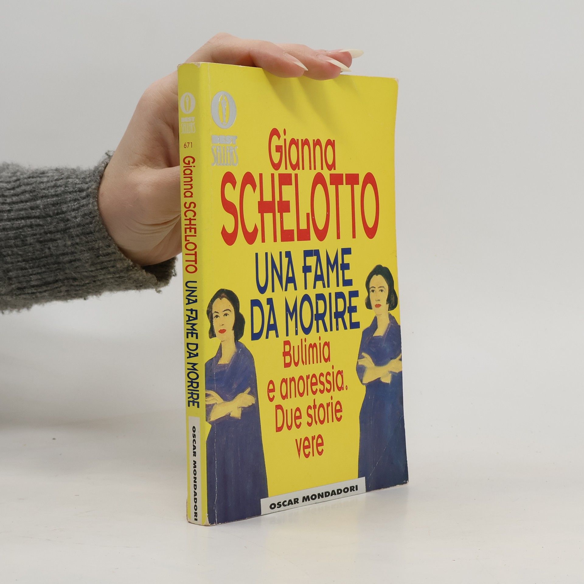 Oscar bestsellers - 671: Una fame da morire