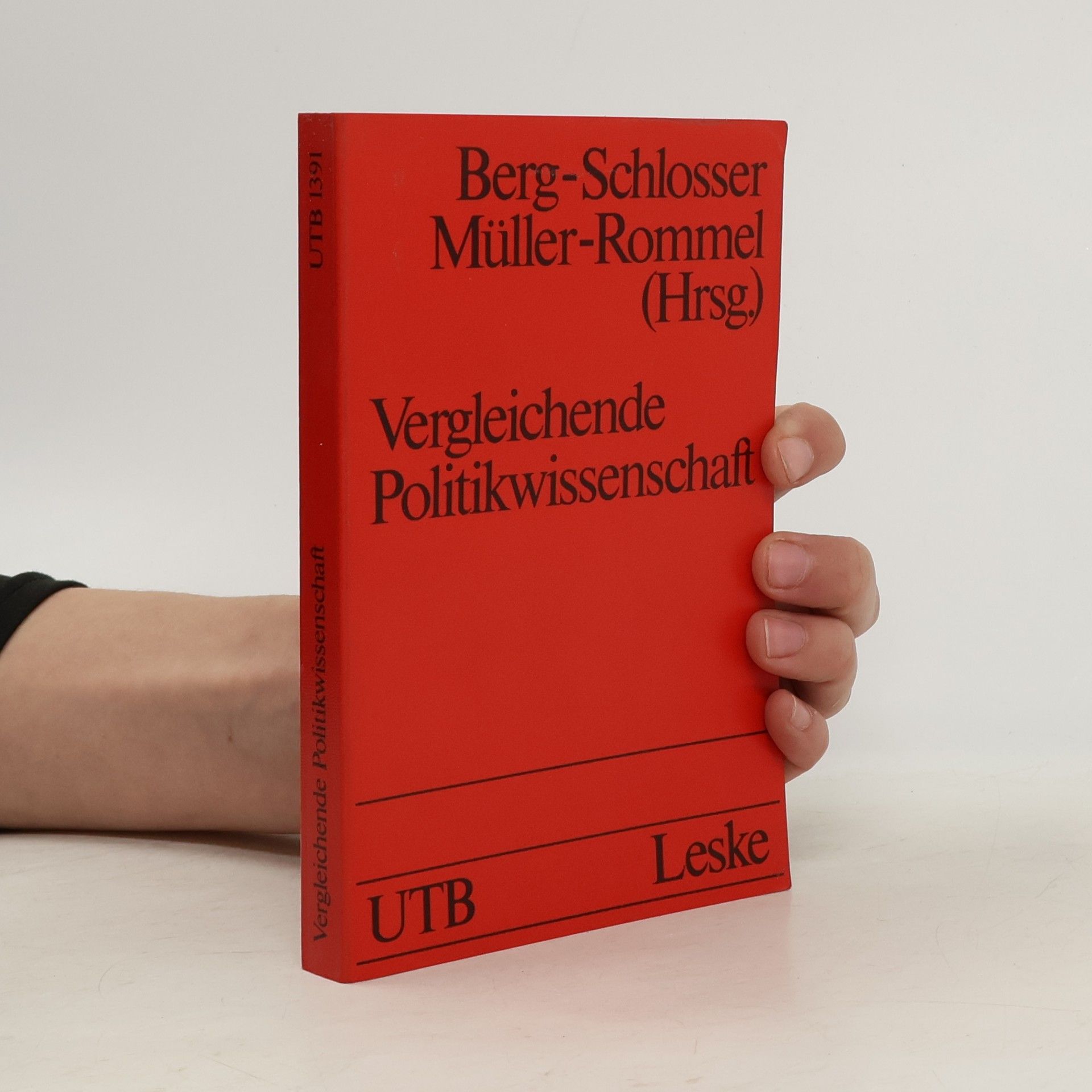 Dirk Berg Schlosser Universitätstaschenbücher - 1391: Vergleichende Politikwissenschaft