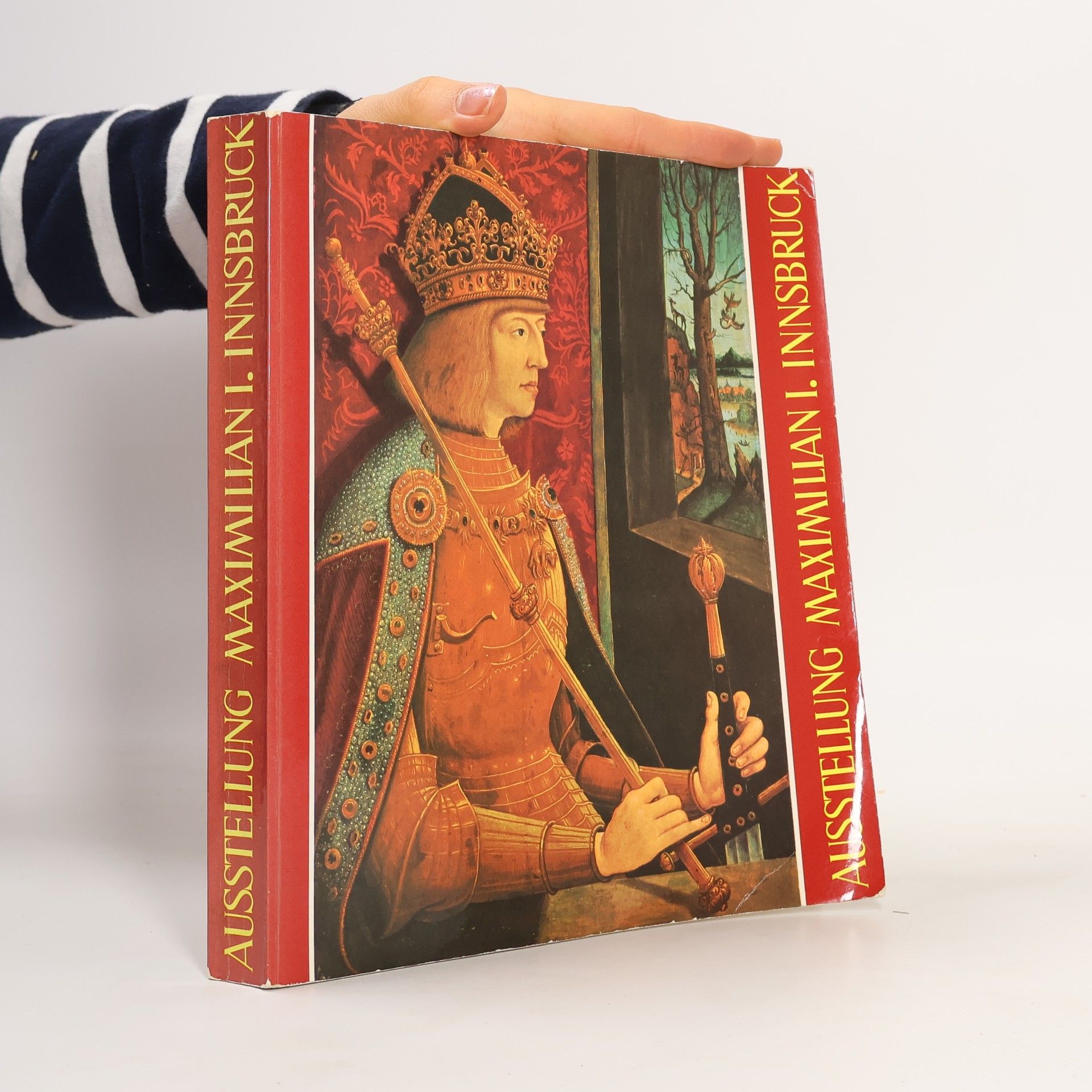 Autorenkollektiv Ausstellung Maximilian I. Innsbruck