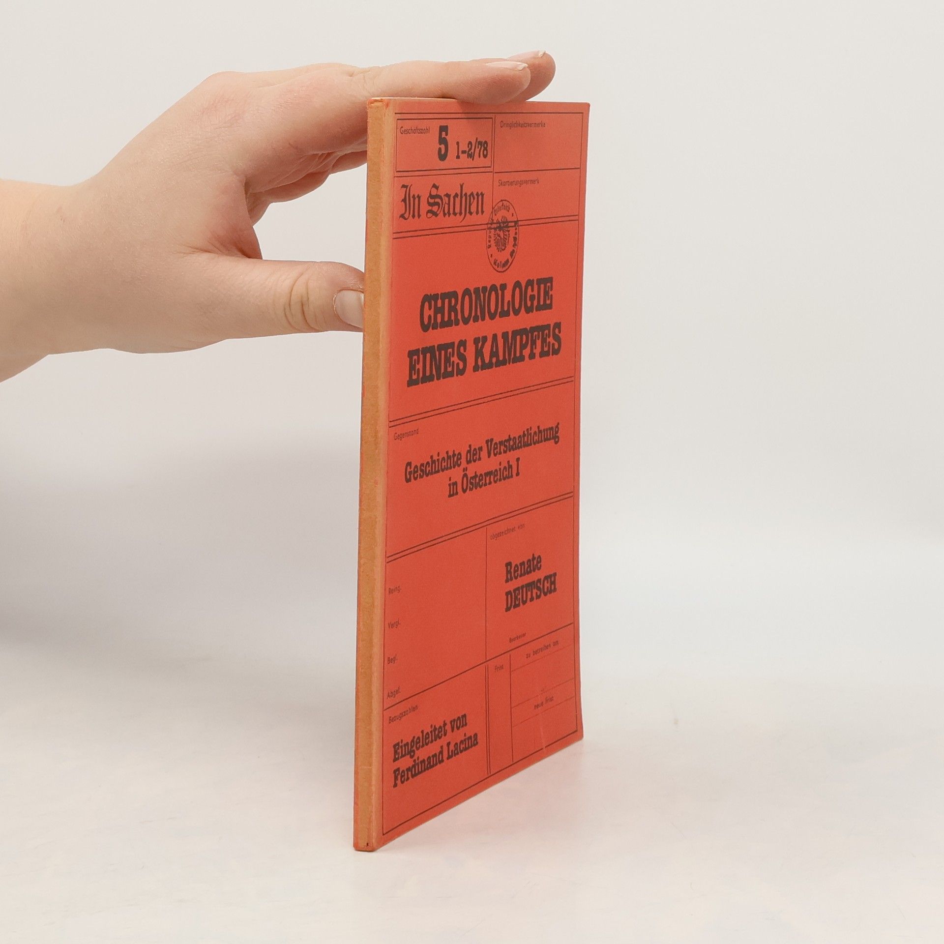 Renate Deutsch Chronologie eines Kampfes.