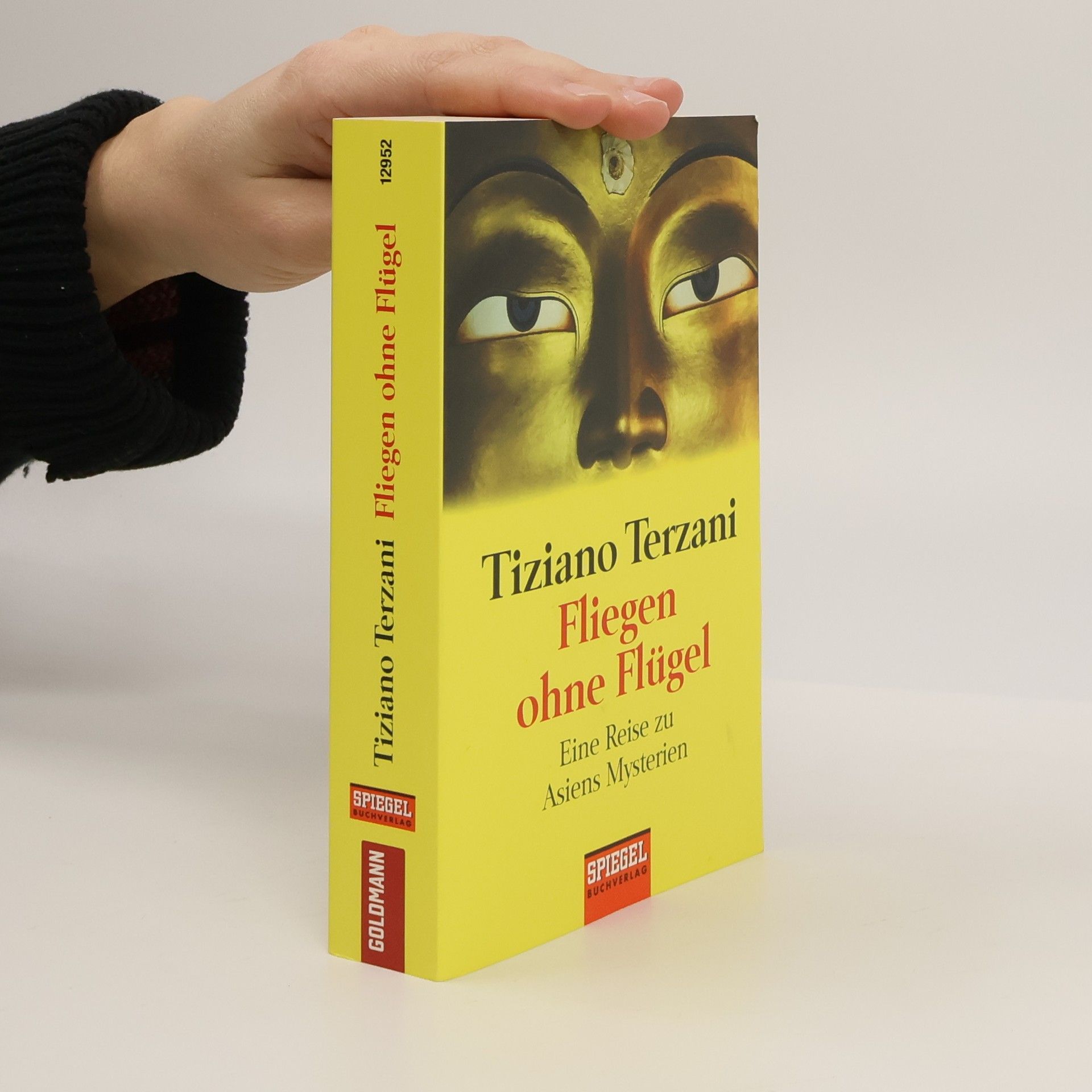 Tiziano Terzani Fliegen ohne Flügel