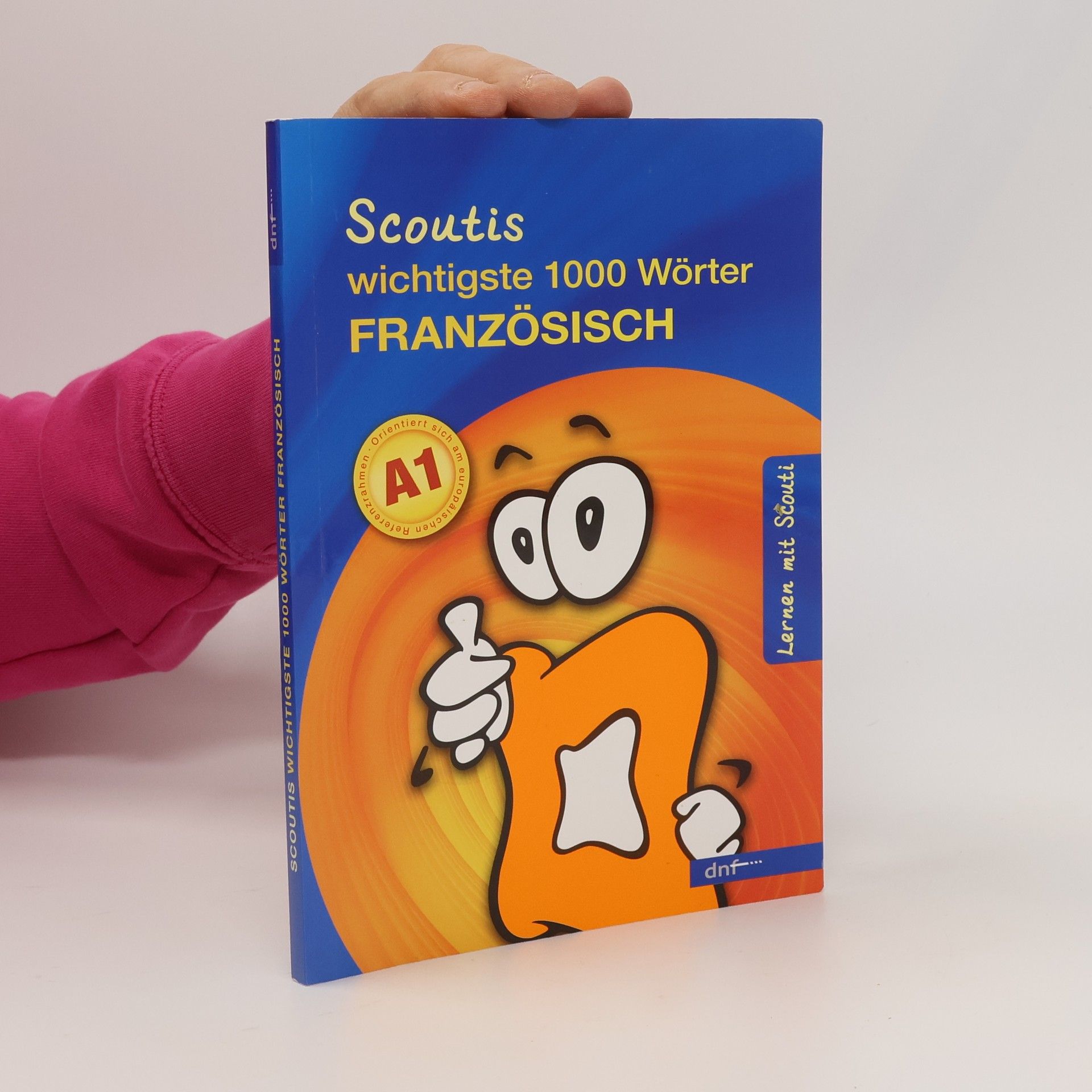 Kolektiv autorů Scoutis wichtigste 1000 Wörter Französisch