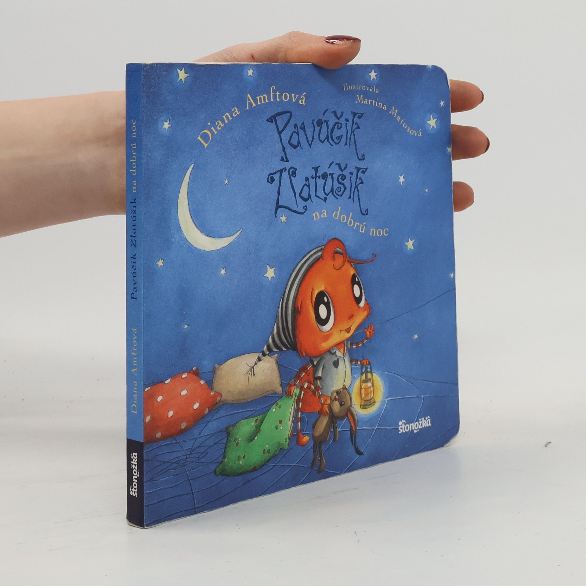 Martina Matosová Diana Amftová Pavúčik Zlatúšik na dobrú noc