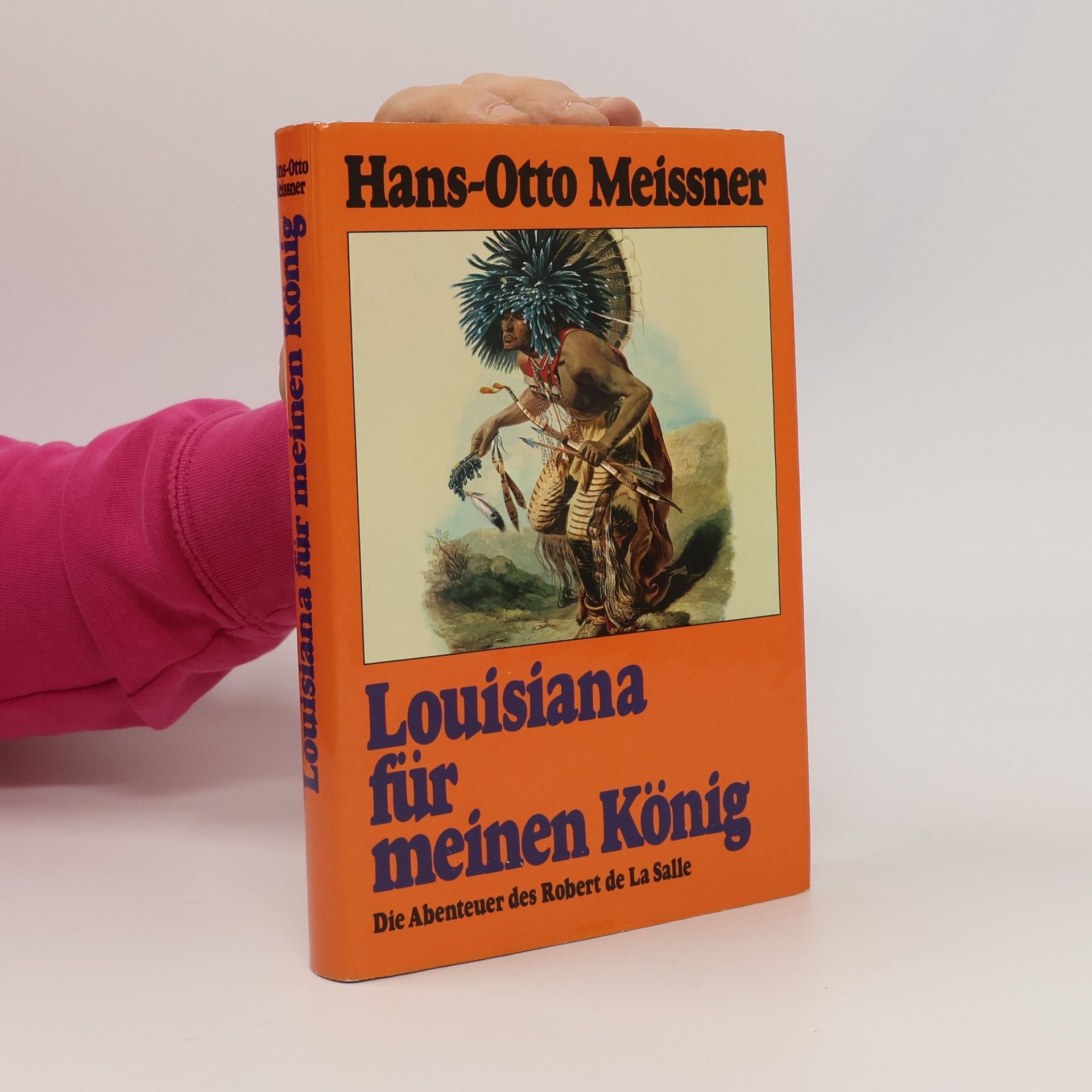 Hans-Otto Meissner Louisiana für meinen König