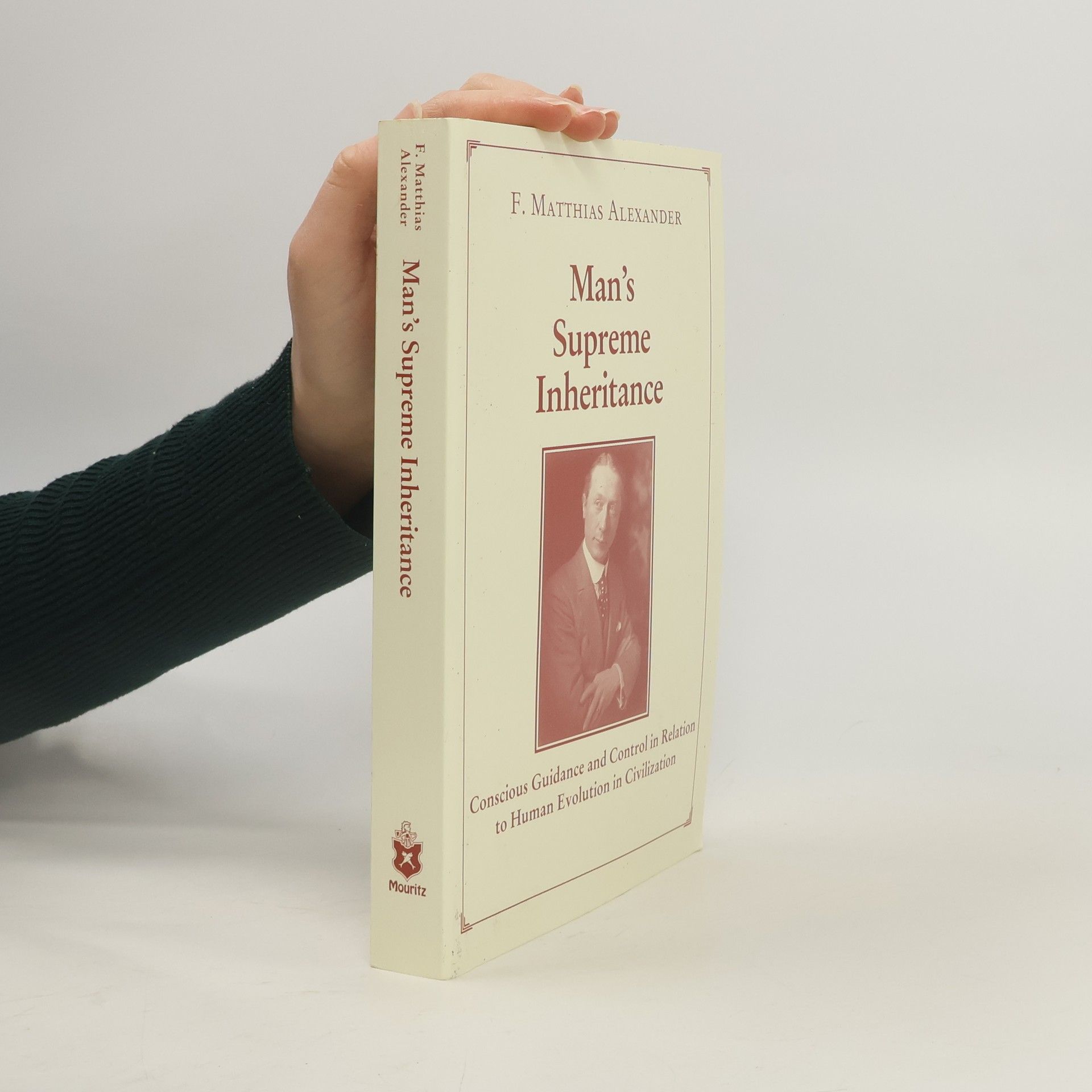 Man's Supreme Inheritance