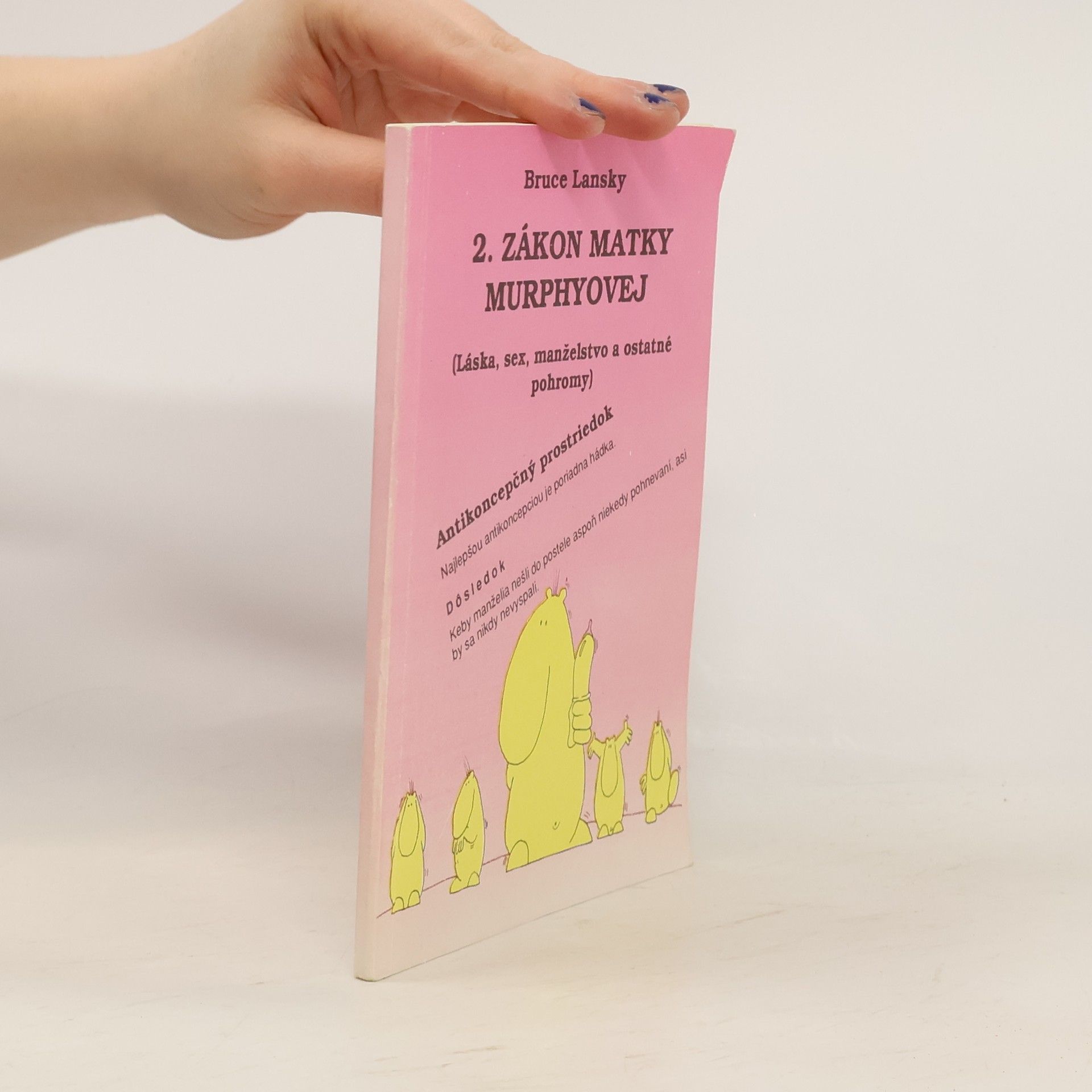 Bruce Lansky 2. zákon matky Murphyovej