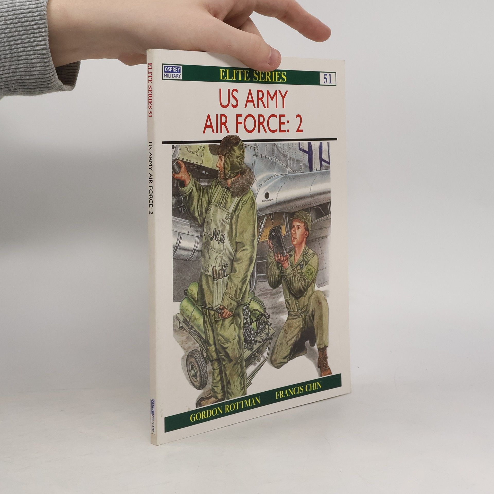 Gordon L. Rottman Elite Series - 51: US Army Air Force (2)