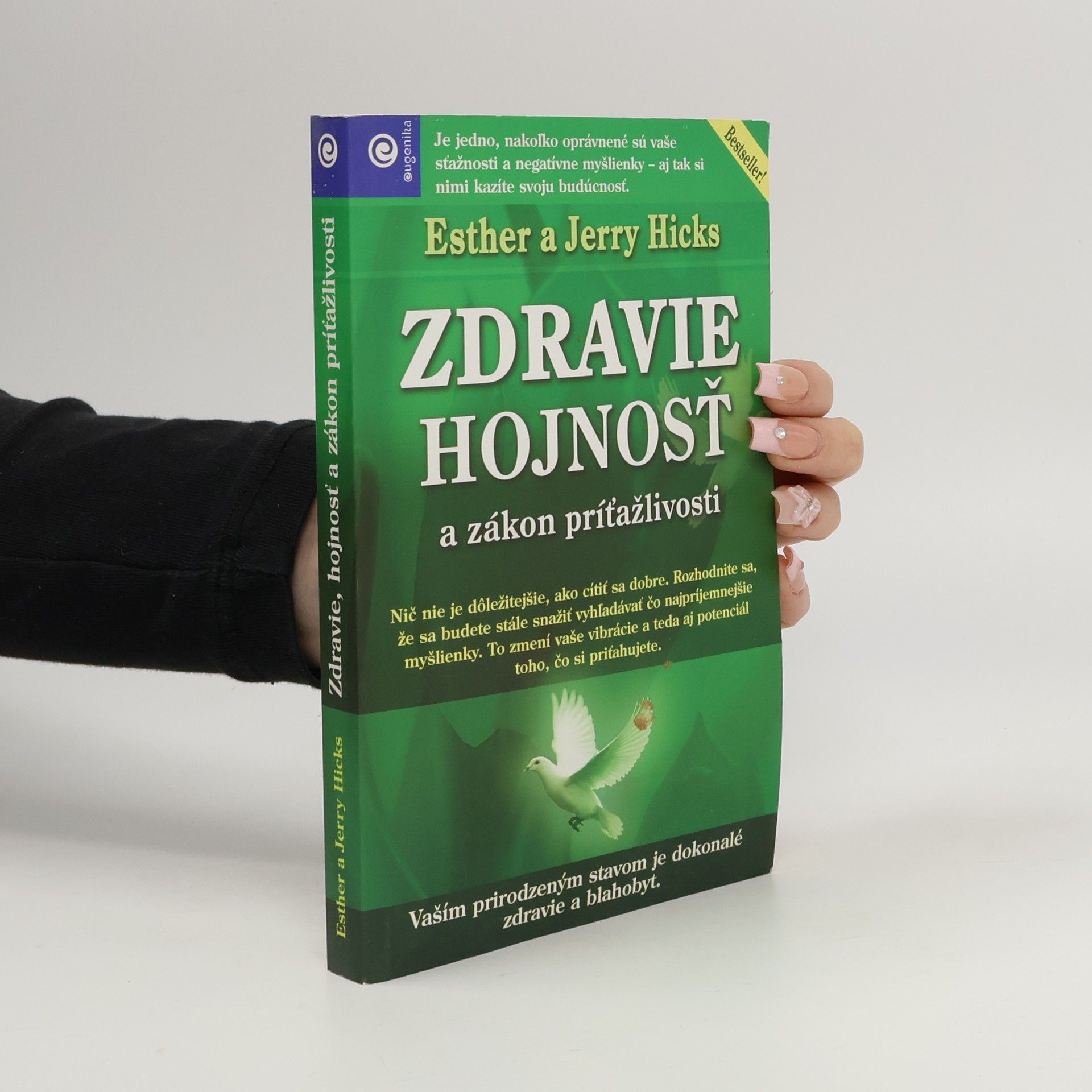 Esther Hicks Zdravie, hojnosť a zákon príťažlivosti