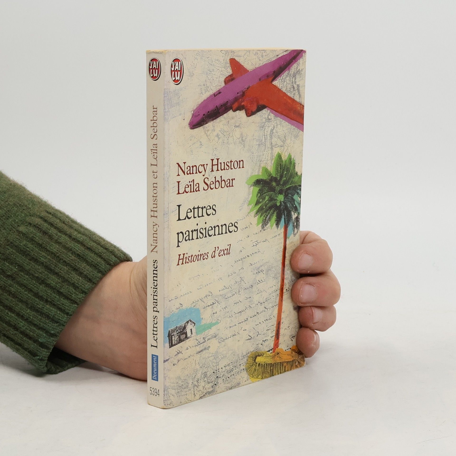 Nancy Huston Lettres parisiennes