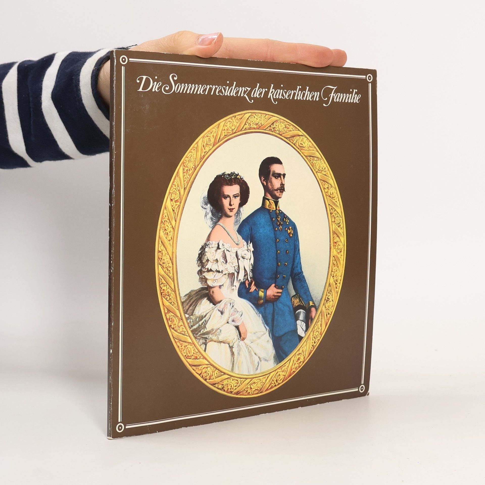 Autorenkollektiv Die Sommerresidenz der kaiserlichen Familie