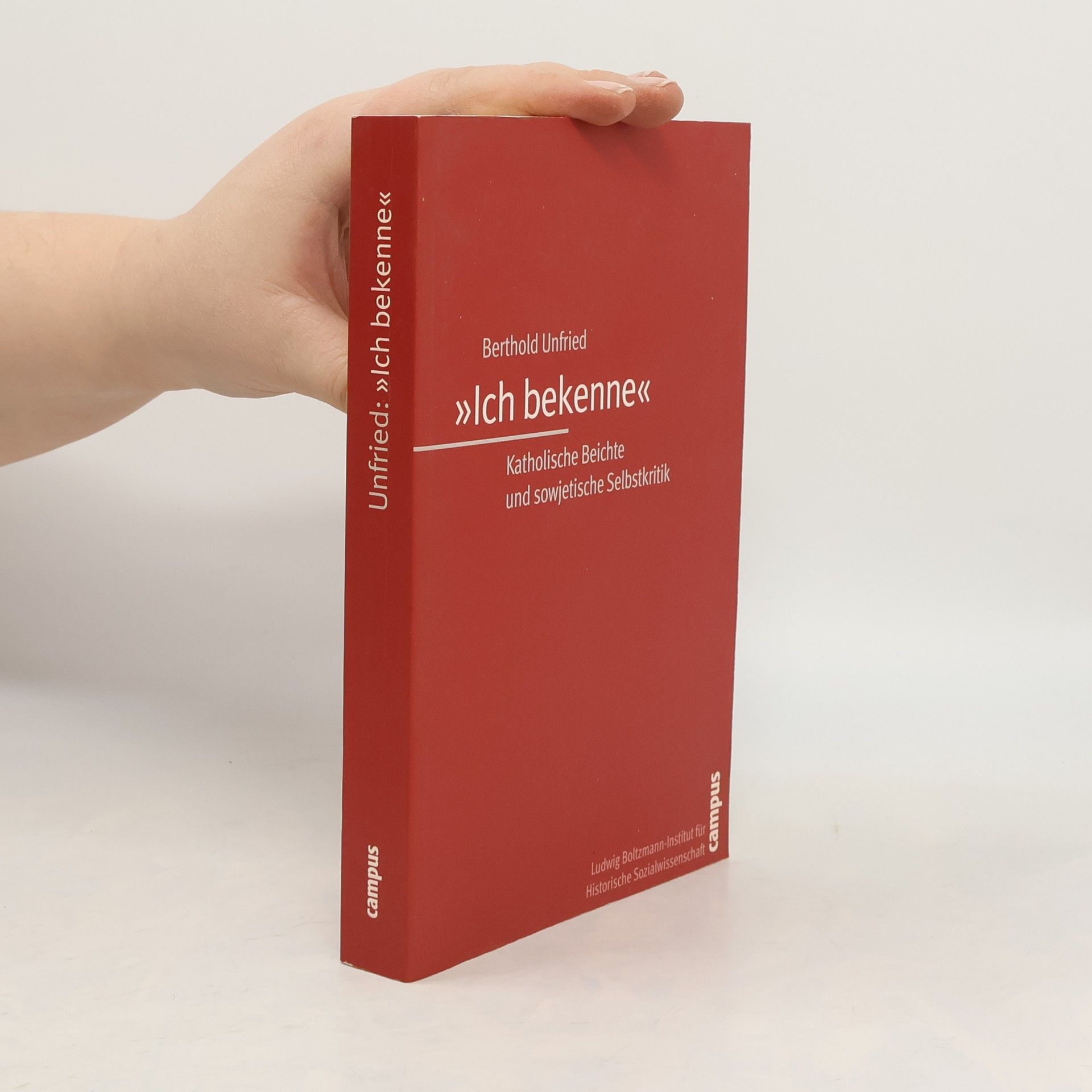 Berthold Unfried Ich bekenne