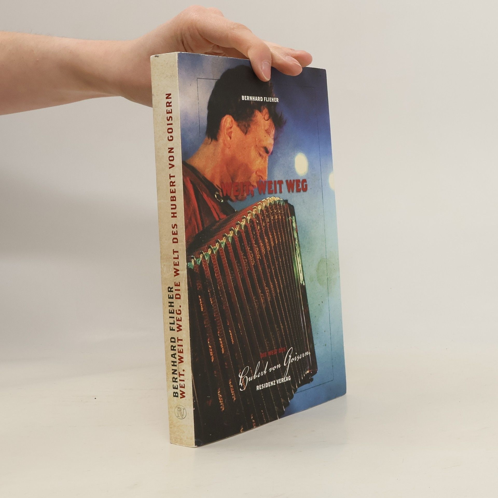 Bernhard Flieher Weit, weit weg