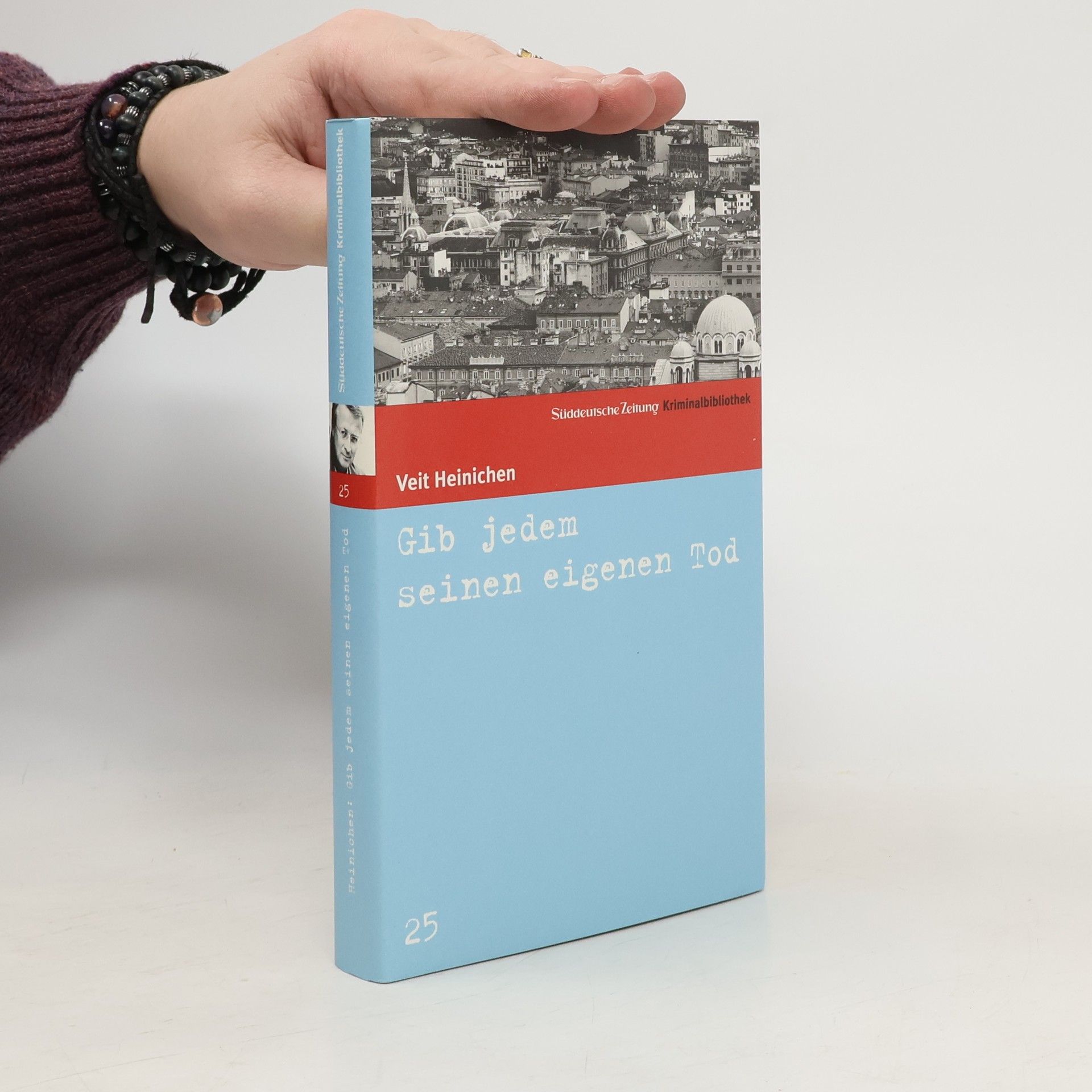 Veit Heinichen Gib jedem seinen eigenen Tod