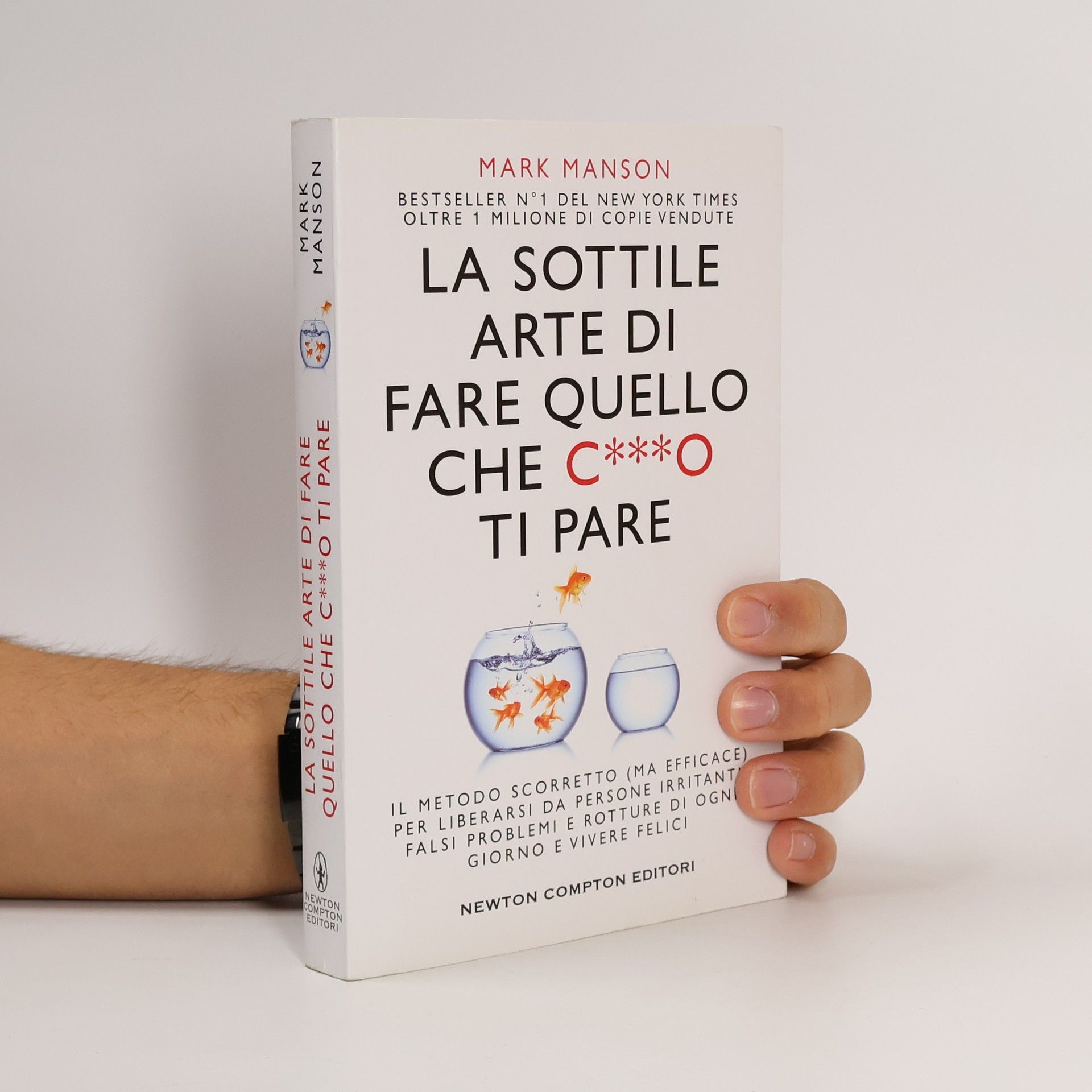 Mark Manson La sottile arte di fare quello che c***o ti pare