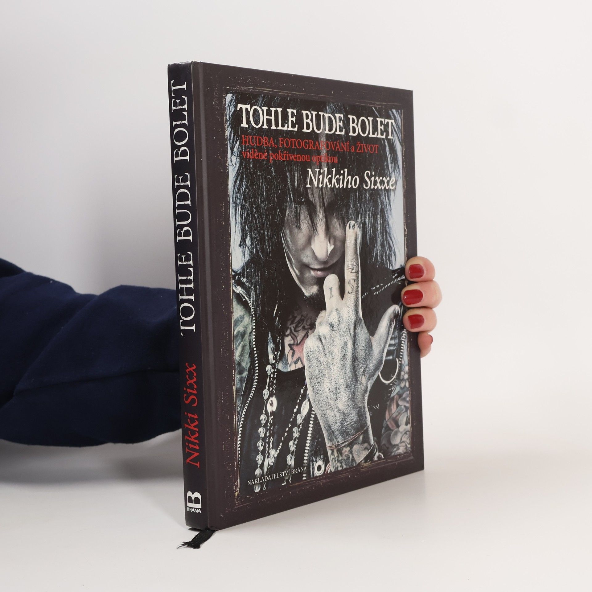 Nikki Sixx Tohle bude bolet