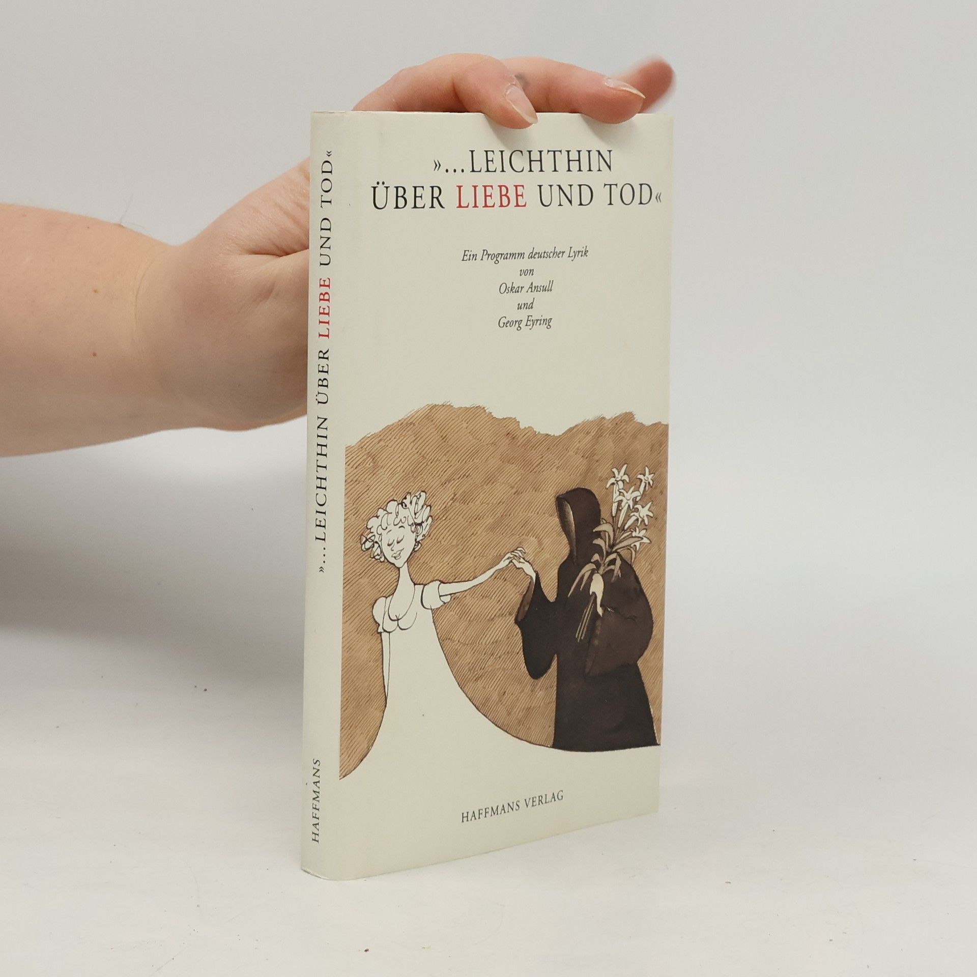 "... leichthin über Liebe und Tod"