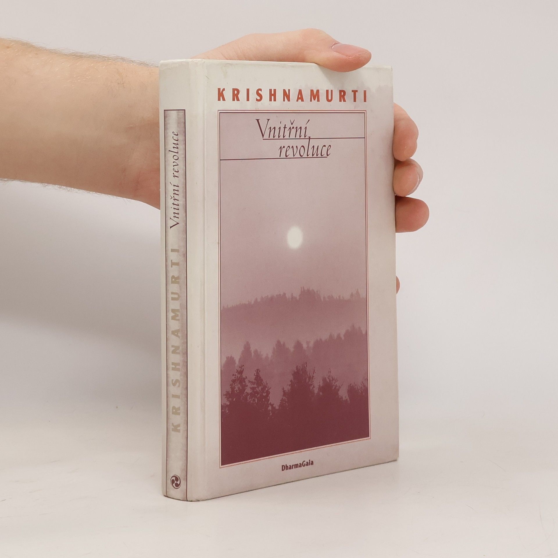 Jiddu Krishnamurti Vnitřní revoluce