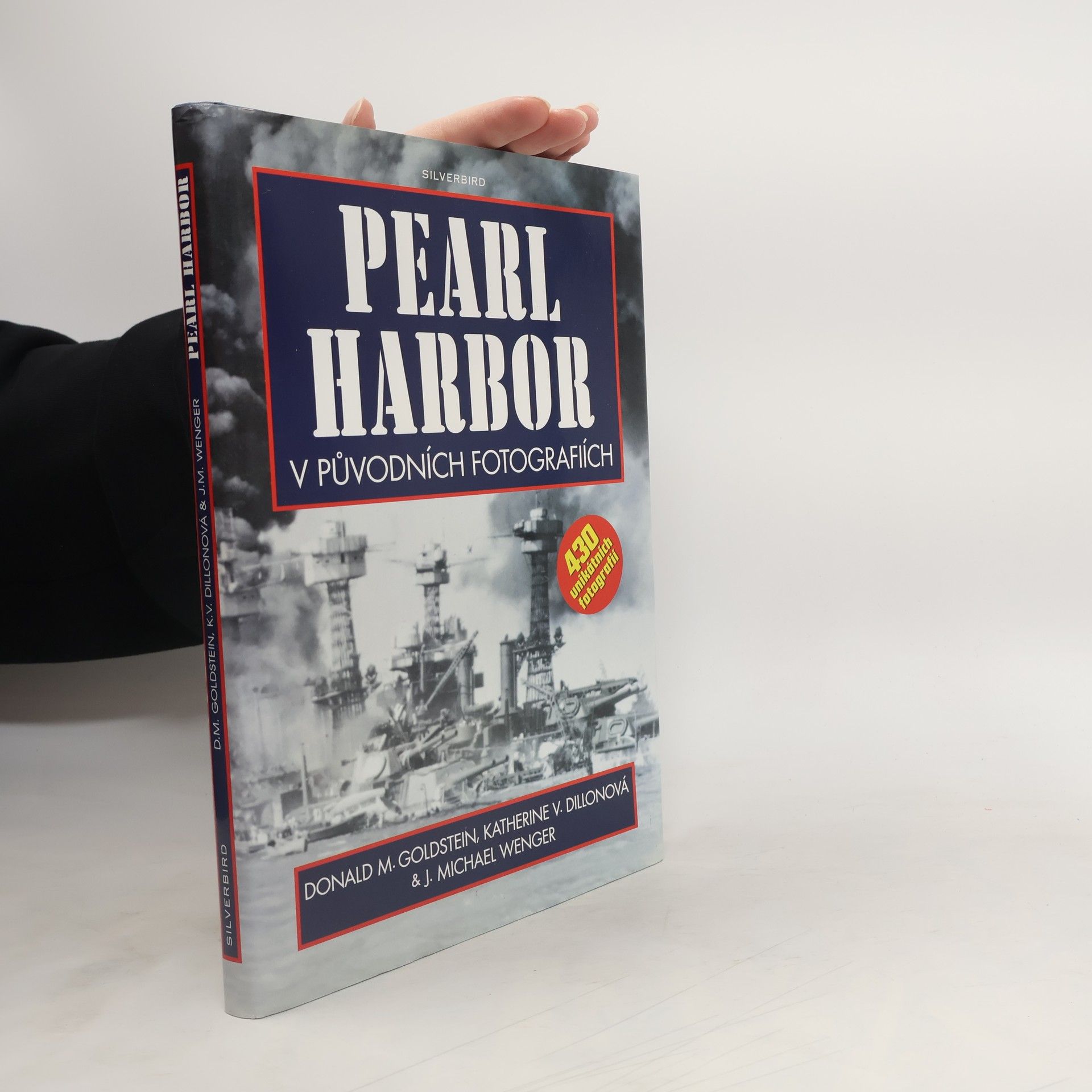 Donald M. Goldstein Pearl Harbor v původních fotografiích