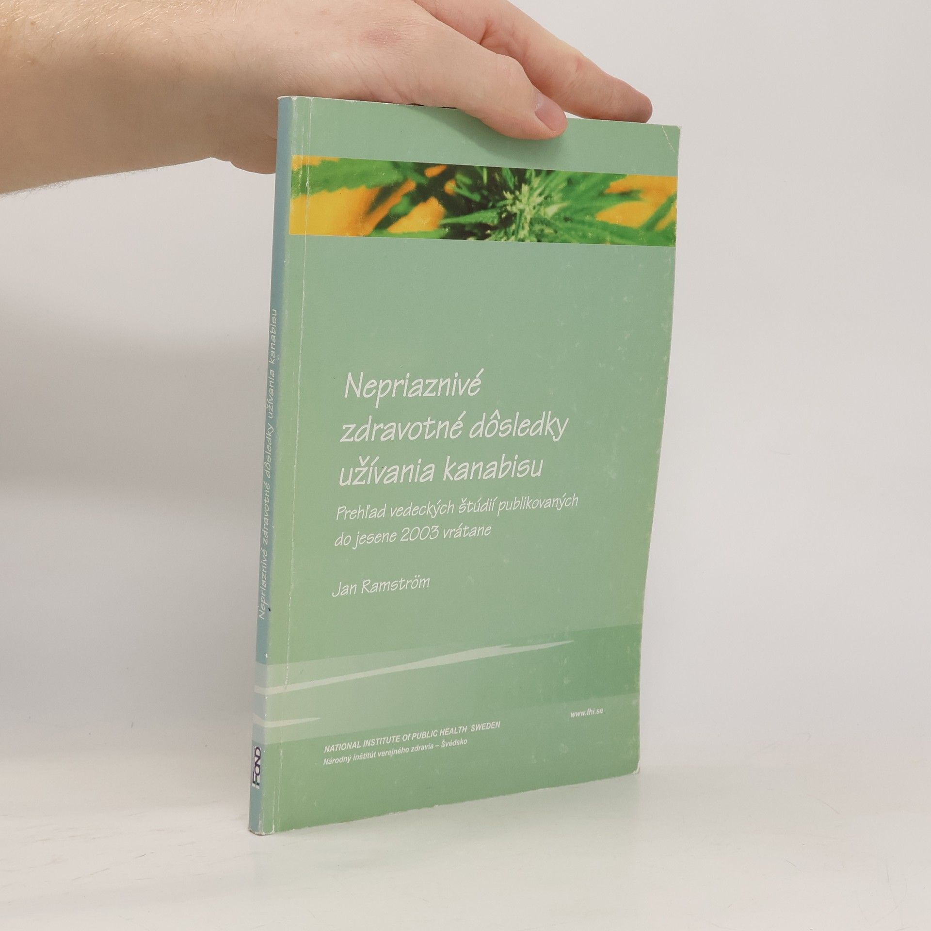 Nepriaznivé zdravotné dôsledky užívania kanabisu