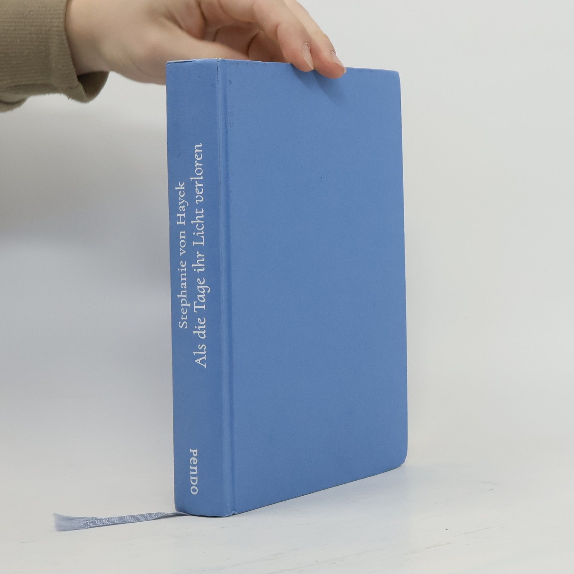 Stephanie von Hayek Als die Tage ihr Licht verloren