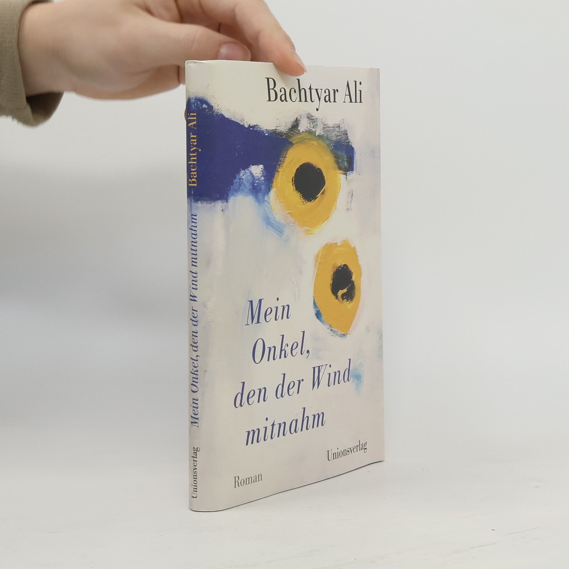 Bextiyar ʿEli Mein Onkel, den der Wind mitnahm
