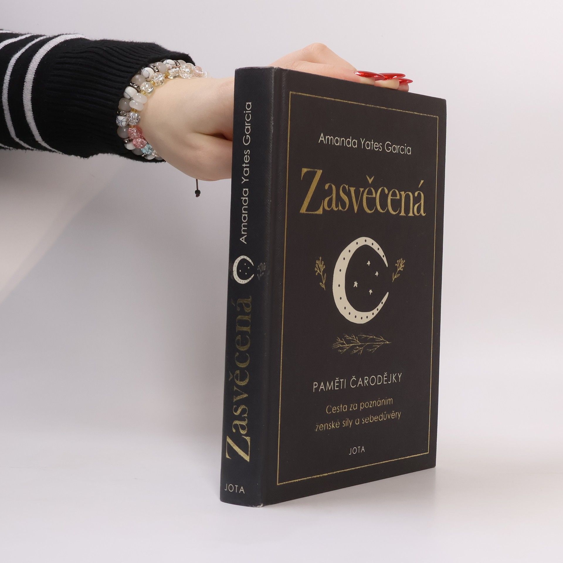 Amanda Yates Garcia Zasvěcená : paměti čarodějky
