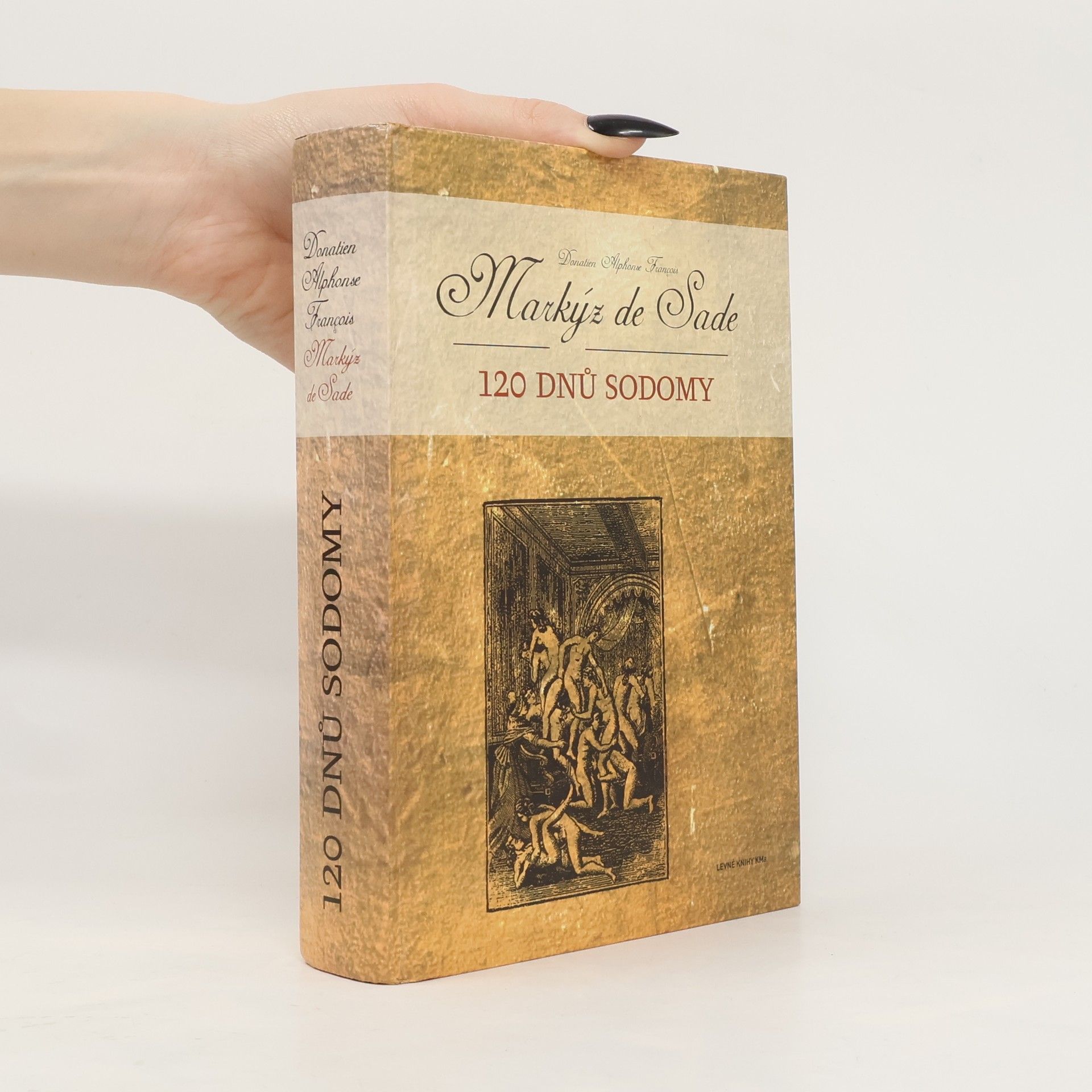 Markýz de Sade 120 dnů Sodomy
