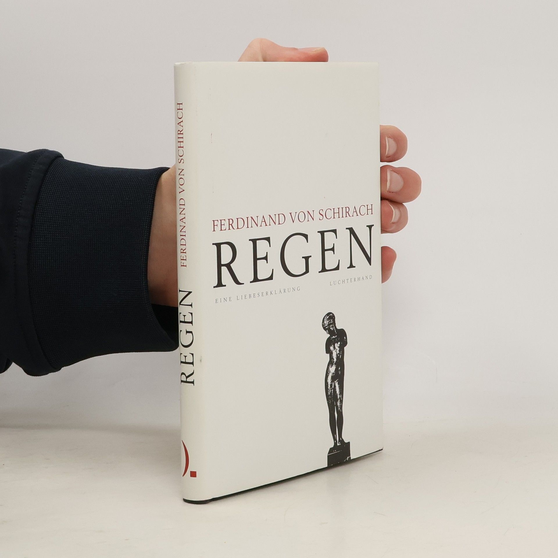 Ferdinand von Schirach Regen
