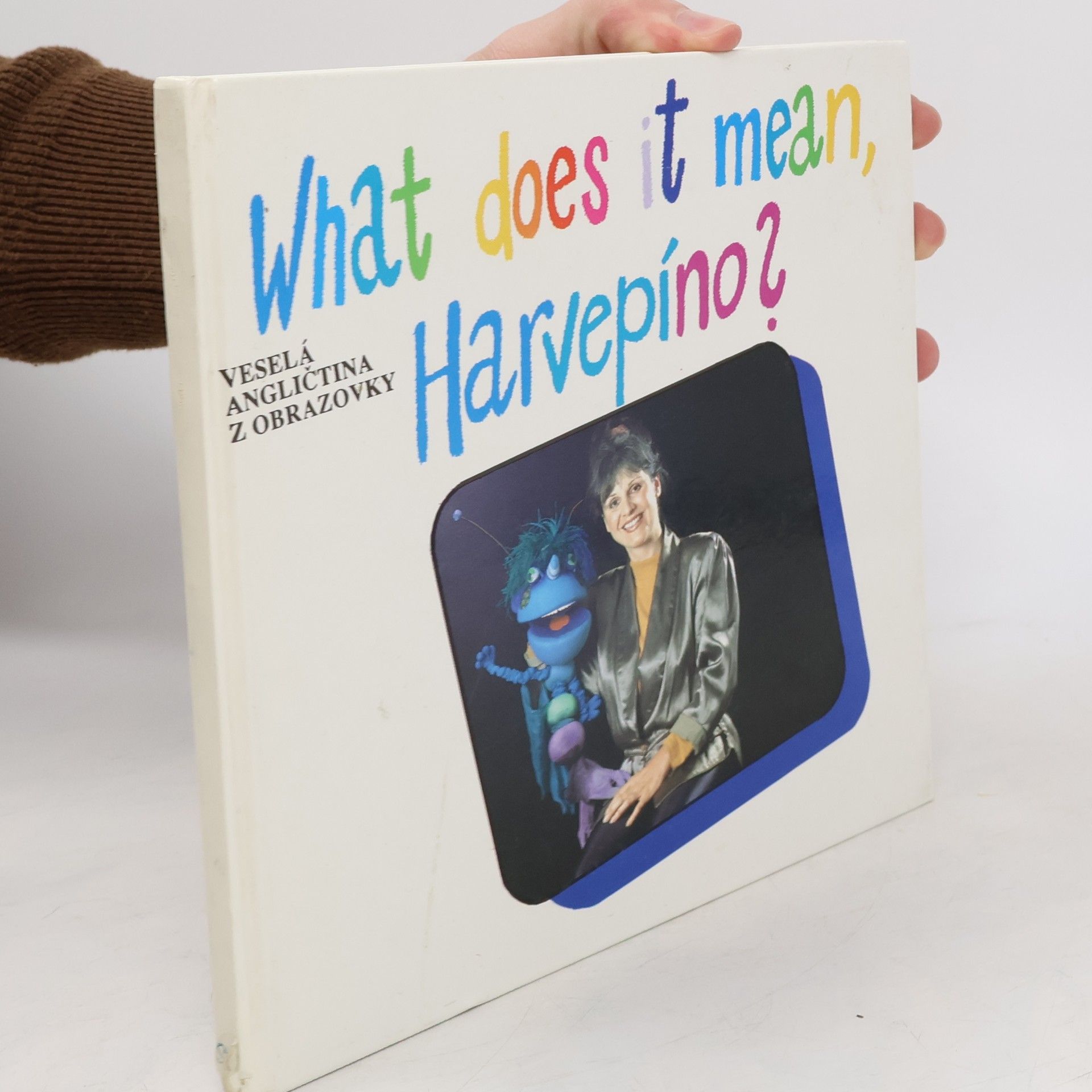 Kolektív autorov What does it mean, Harvepíno?