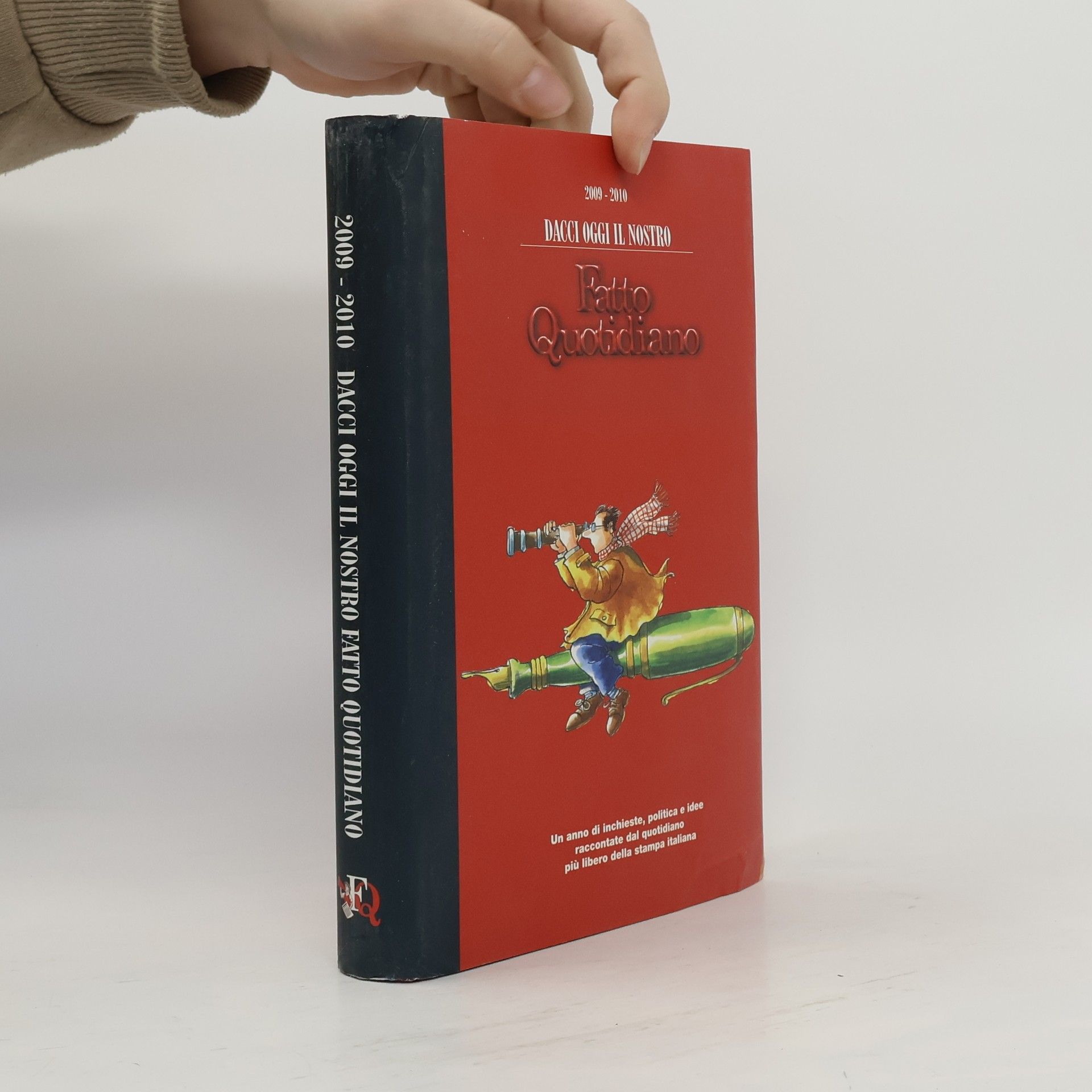 Auteurscollectief Dacci oggi il nostro fatto quotidiano