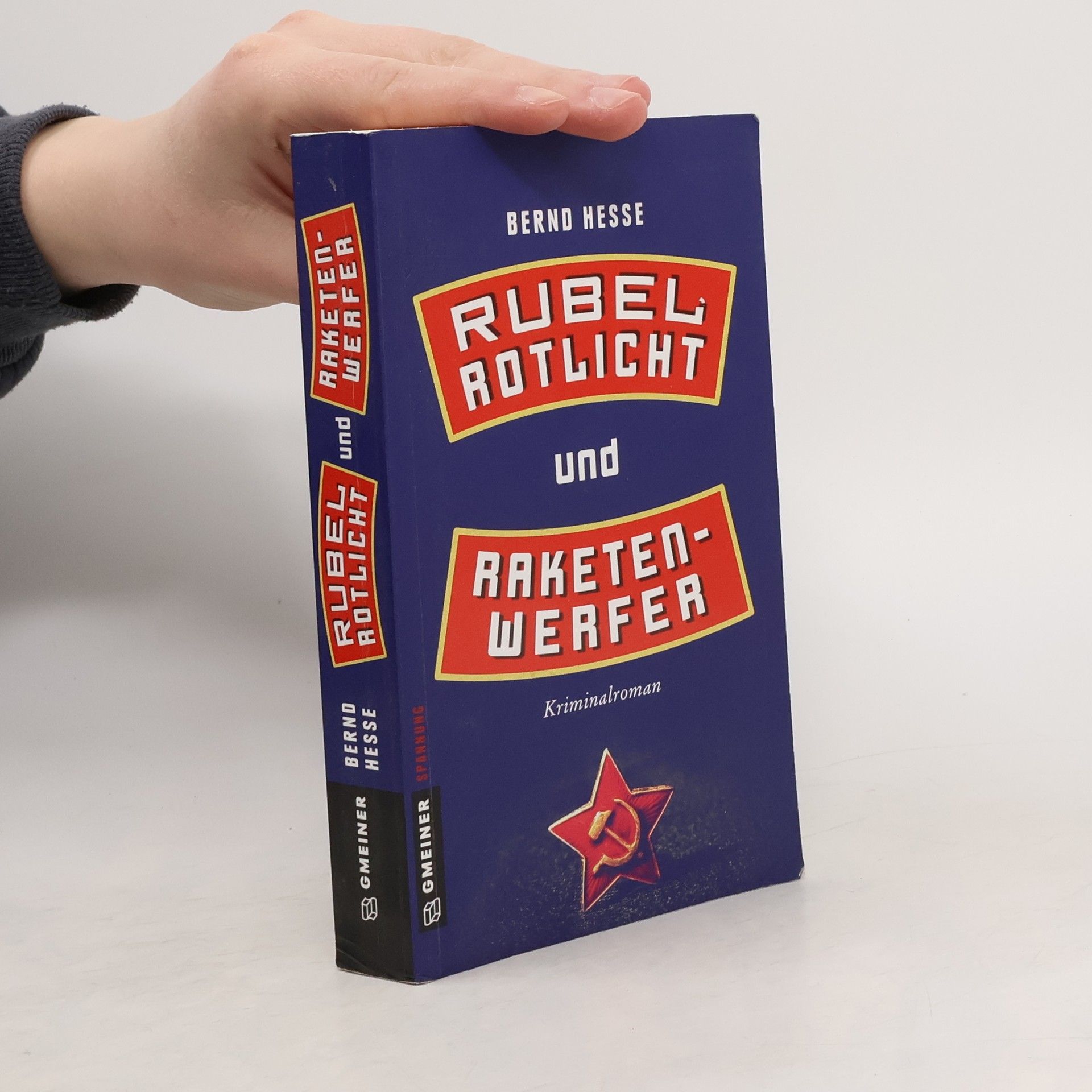 Bernd Hesse Rubel, Rotlicht und Raketenwerfer