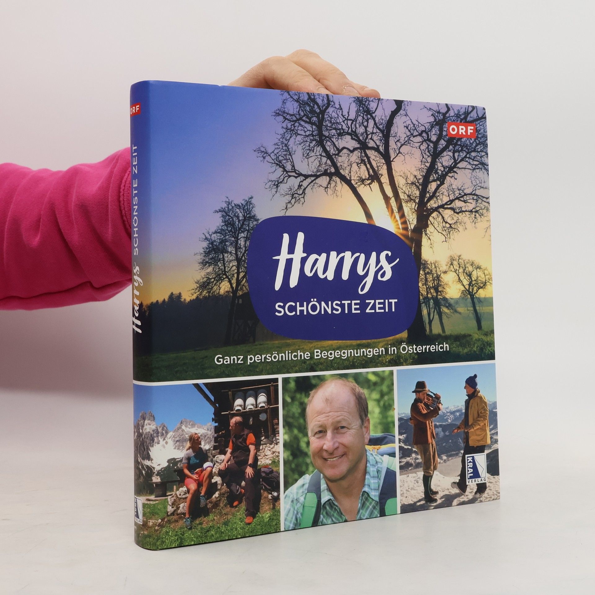 Harry Prünster Harrys schönste Zeit. Ganz persönliche Begegnungen in Österreich