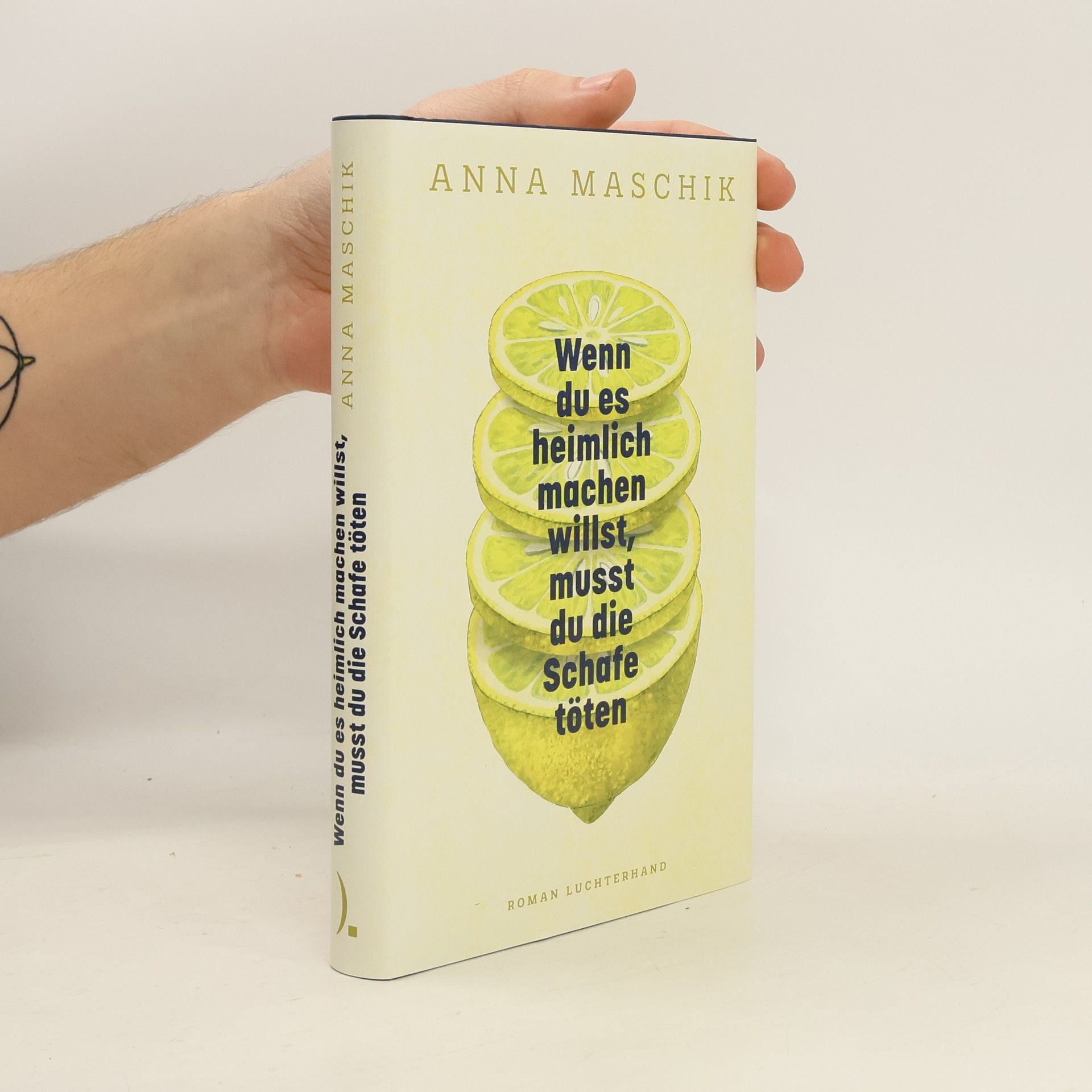 Anna Maschik Wenn du es heimlich machen willst, musst du die Schafe töten