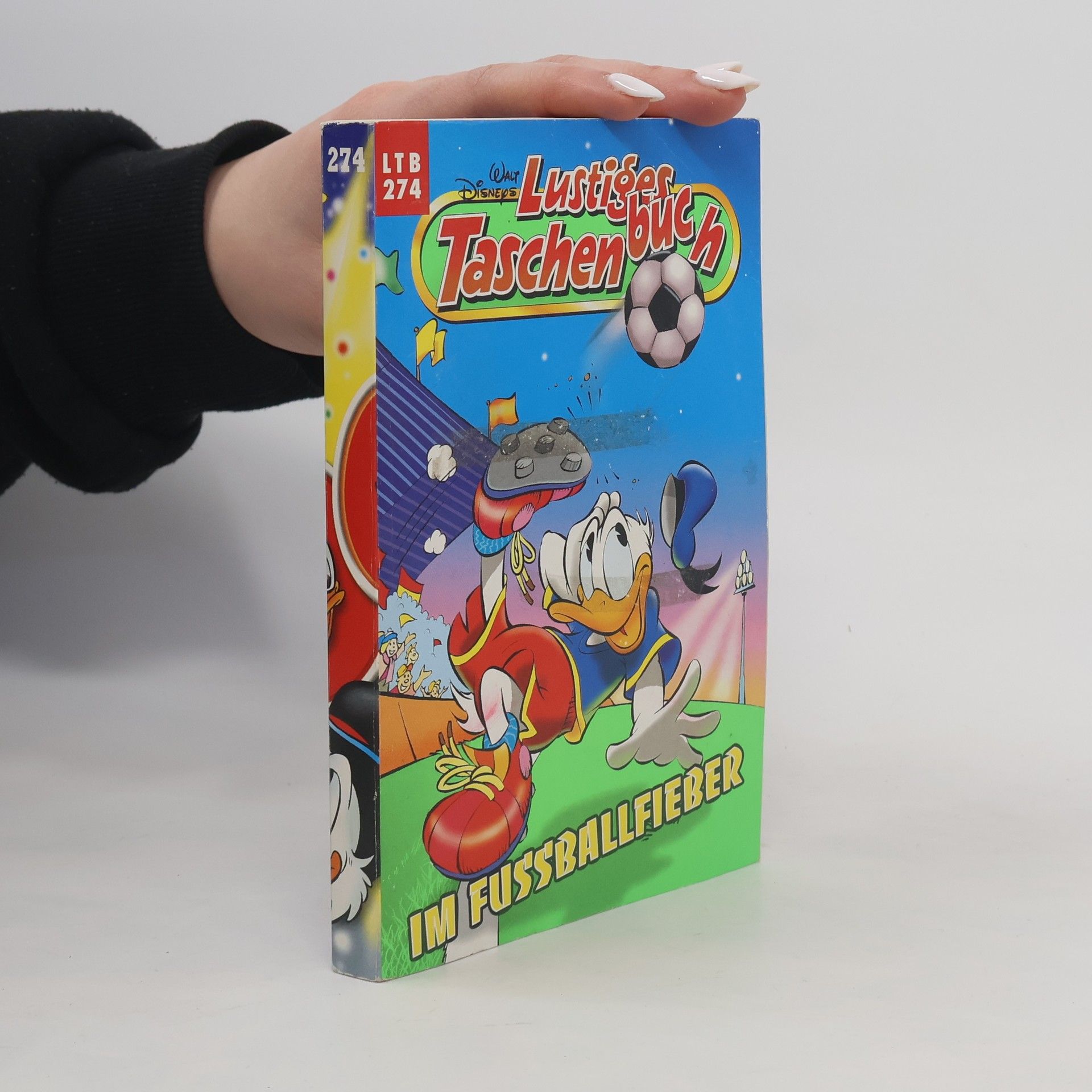 Walt Disney Lustiges Taschenbuch Nr. 274. im Fussballfieber