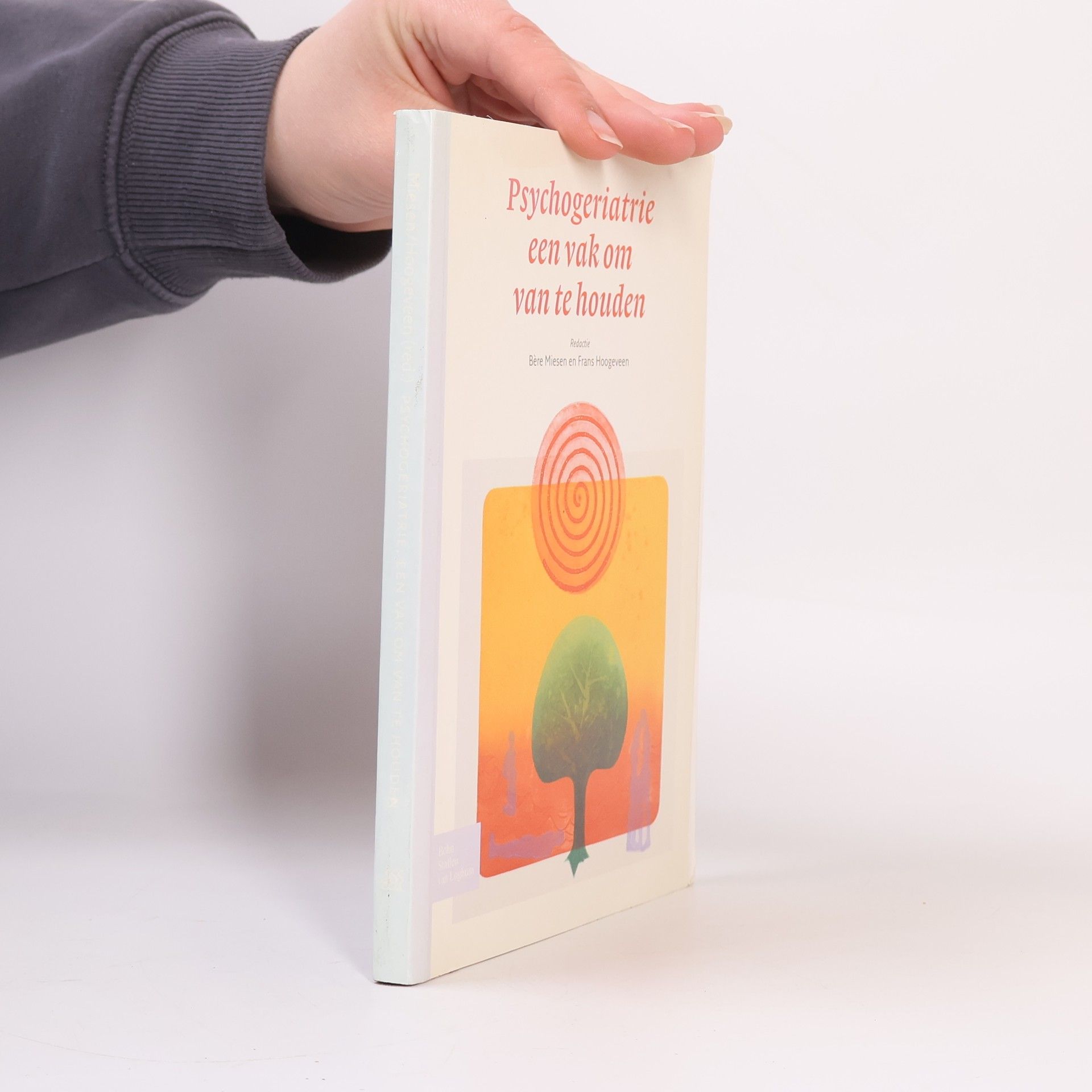 Frans Hoogeveen Psychogeriatrie, een vak om van te houden