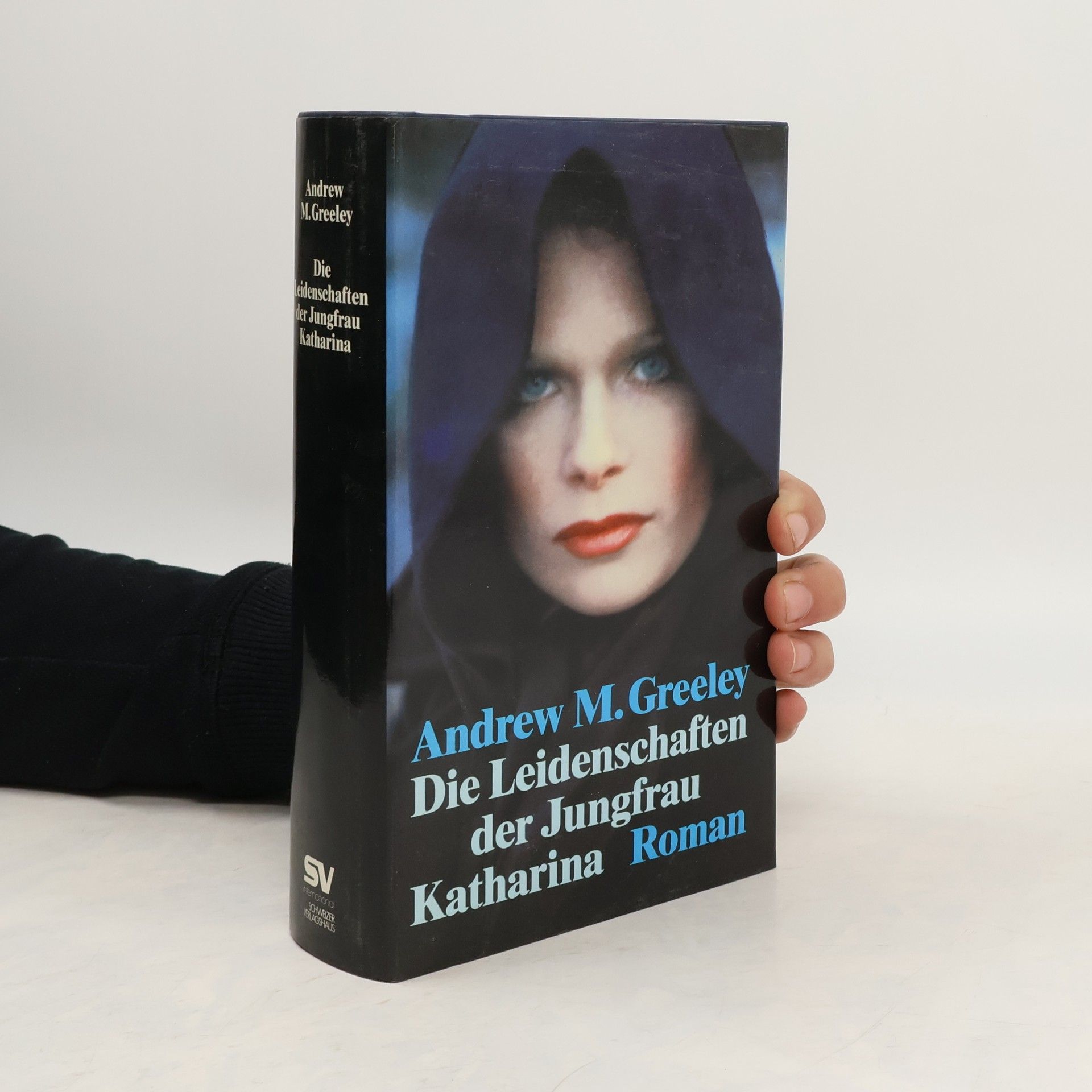 Andrew Greeley Die Leidenschaften der Jungfrau Katharina