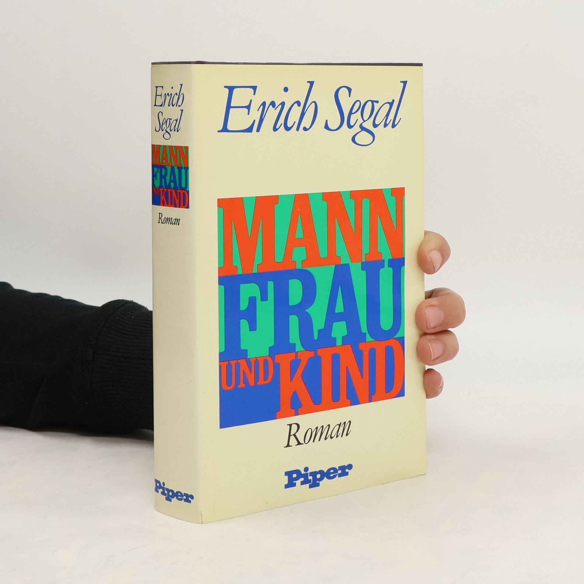 Erich Segal Mann, Frau und Kind