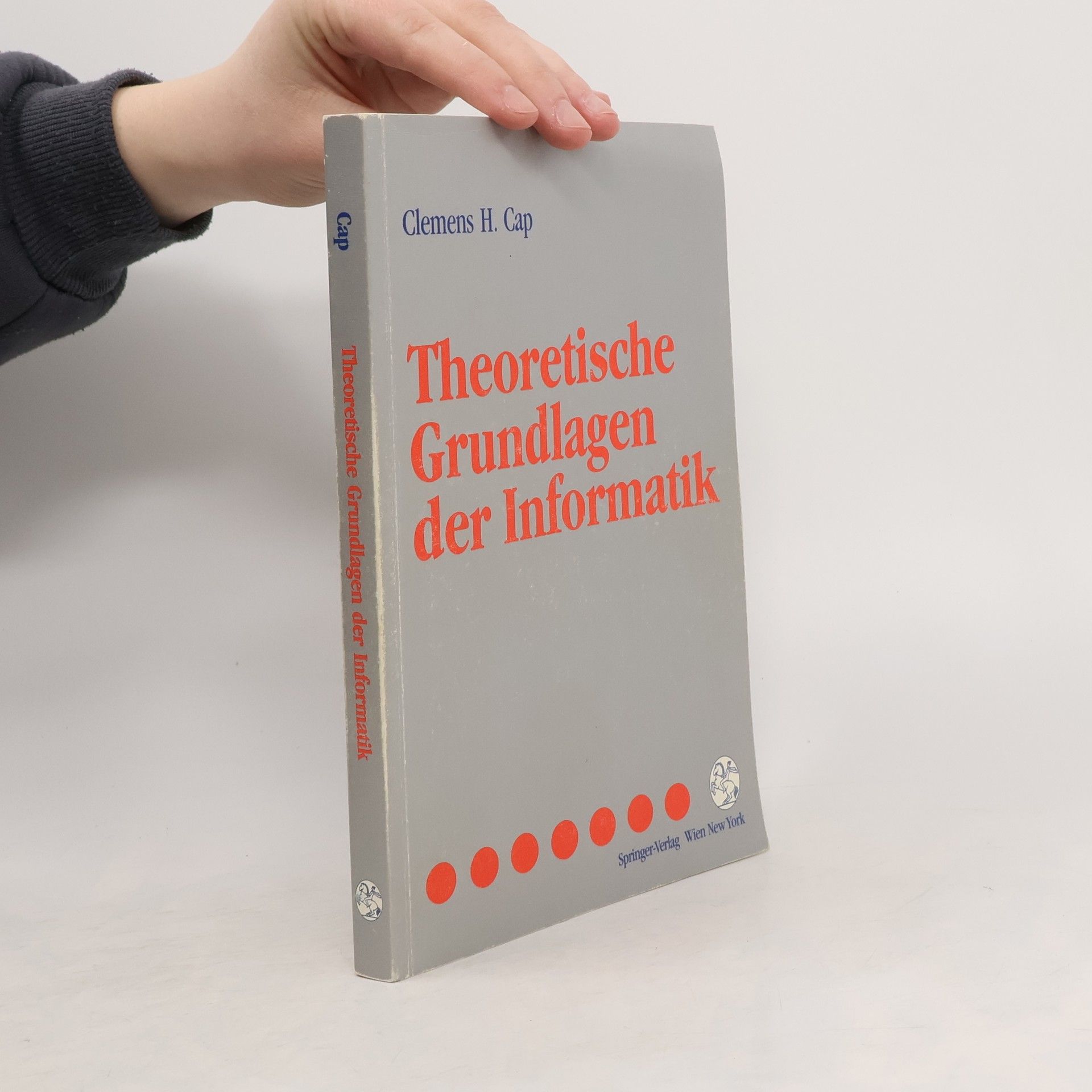 Clemens H. Cap Theoretische Grundlagen der Informatik