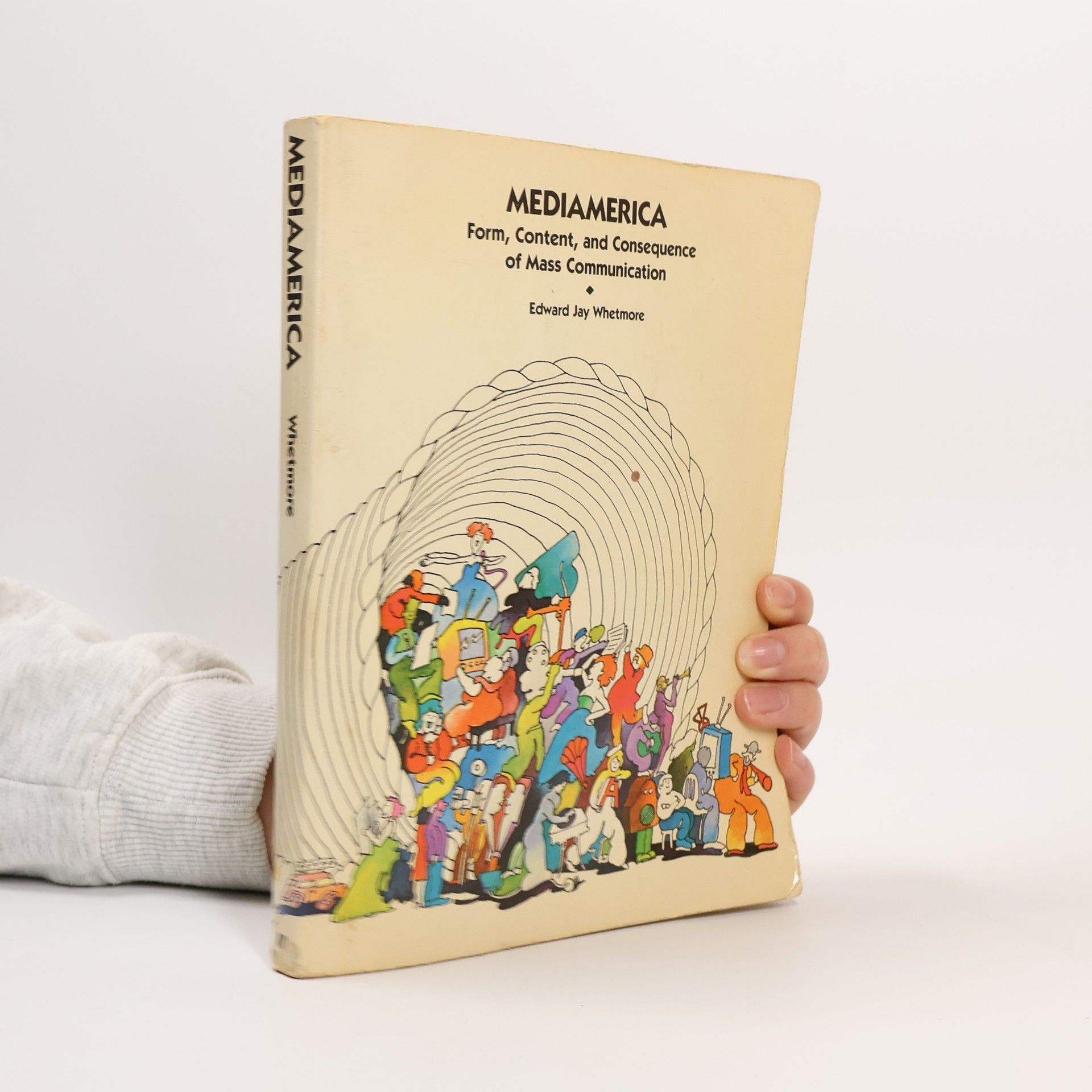 Edward Jay Whetmore Mediamerica