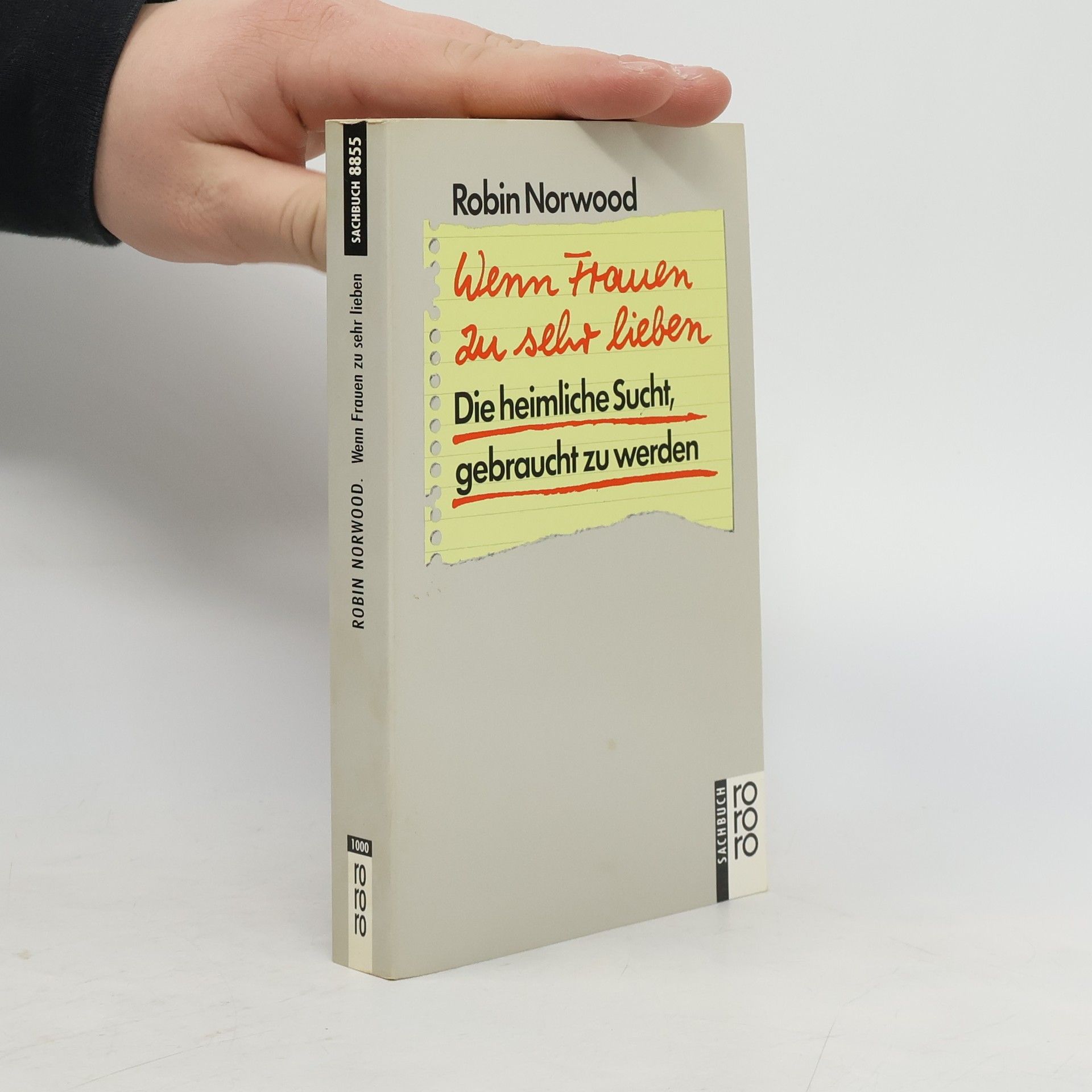 Robin Norwood Wenn Frauen zu sehr lieben