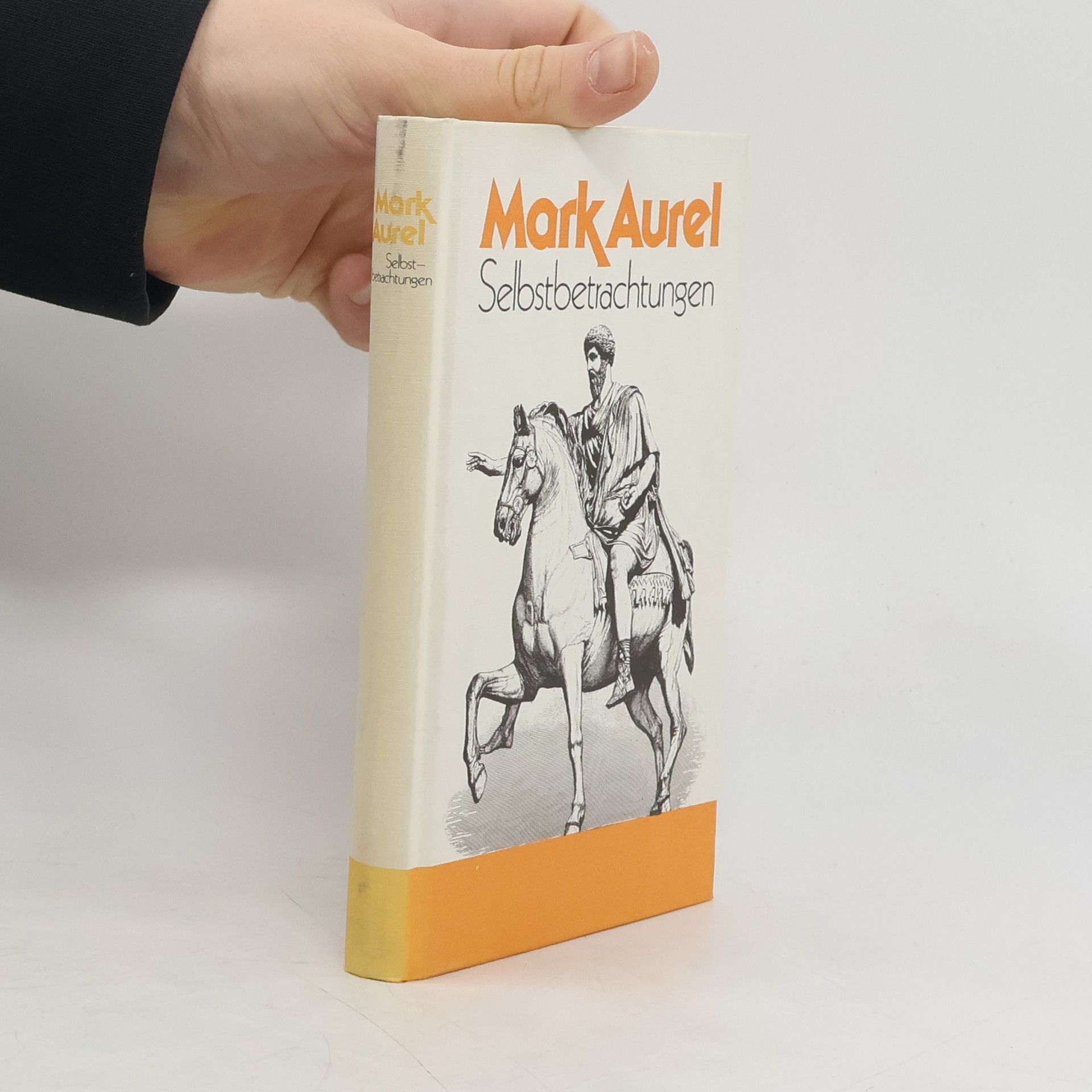 Mark Aurel: Selbstbetrachtungen