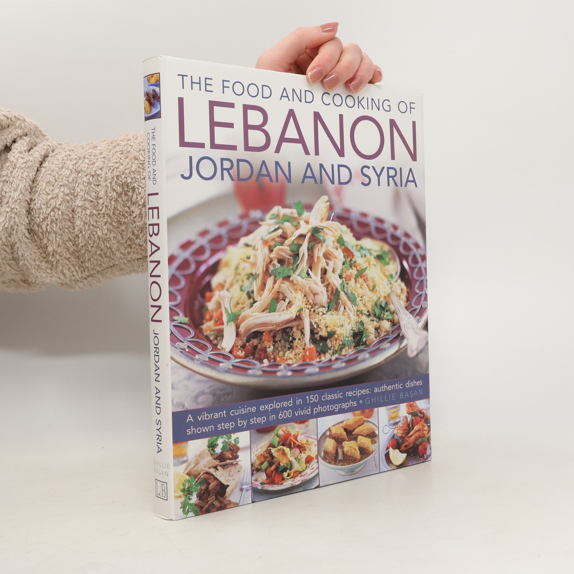 Ghillie Basan Food and Cooking of Lebanon, Jordan and Syria