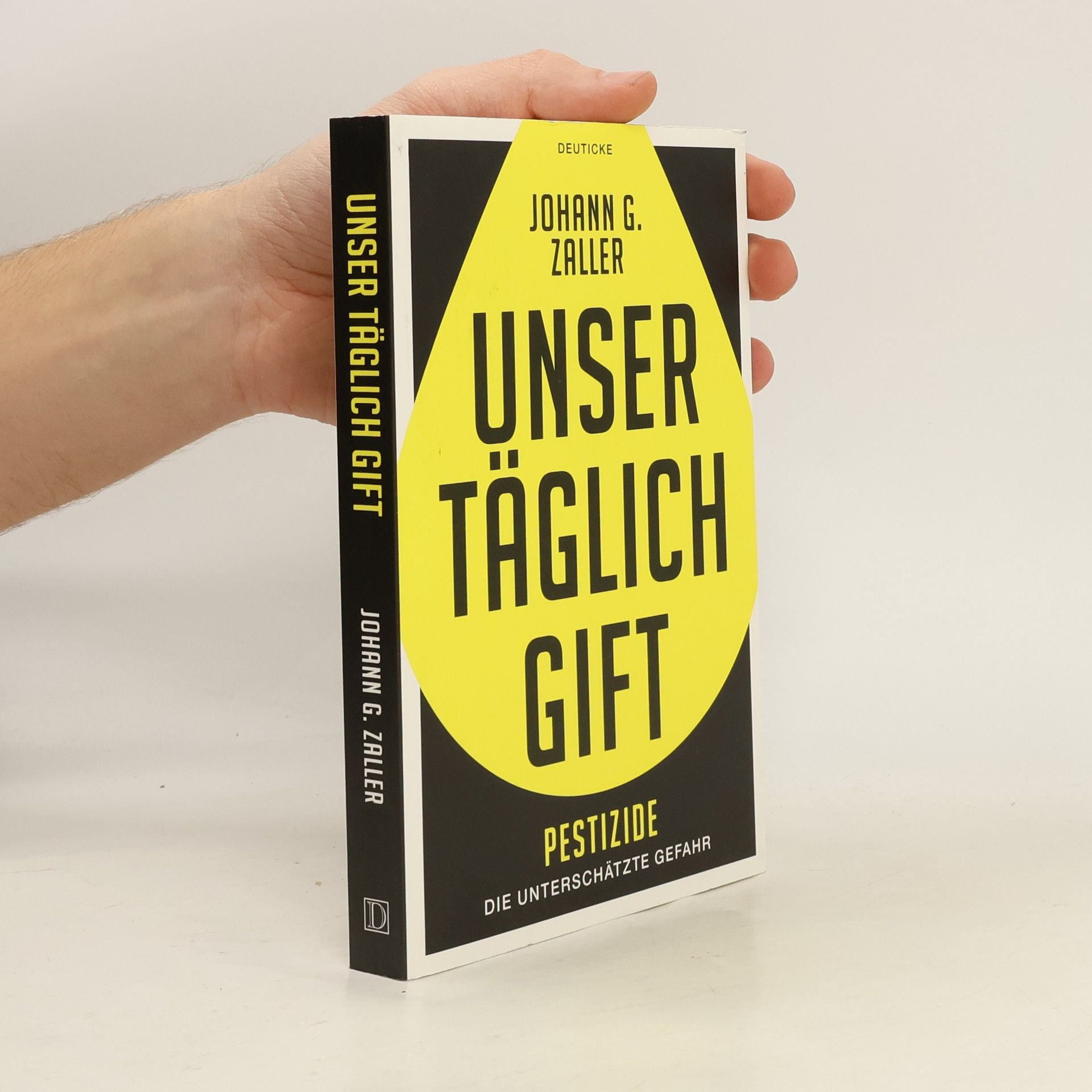 Johann Zaller Unser täglich Gift