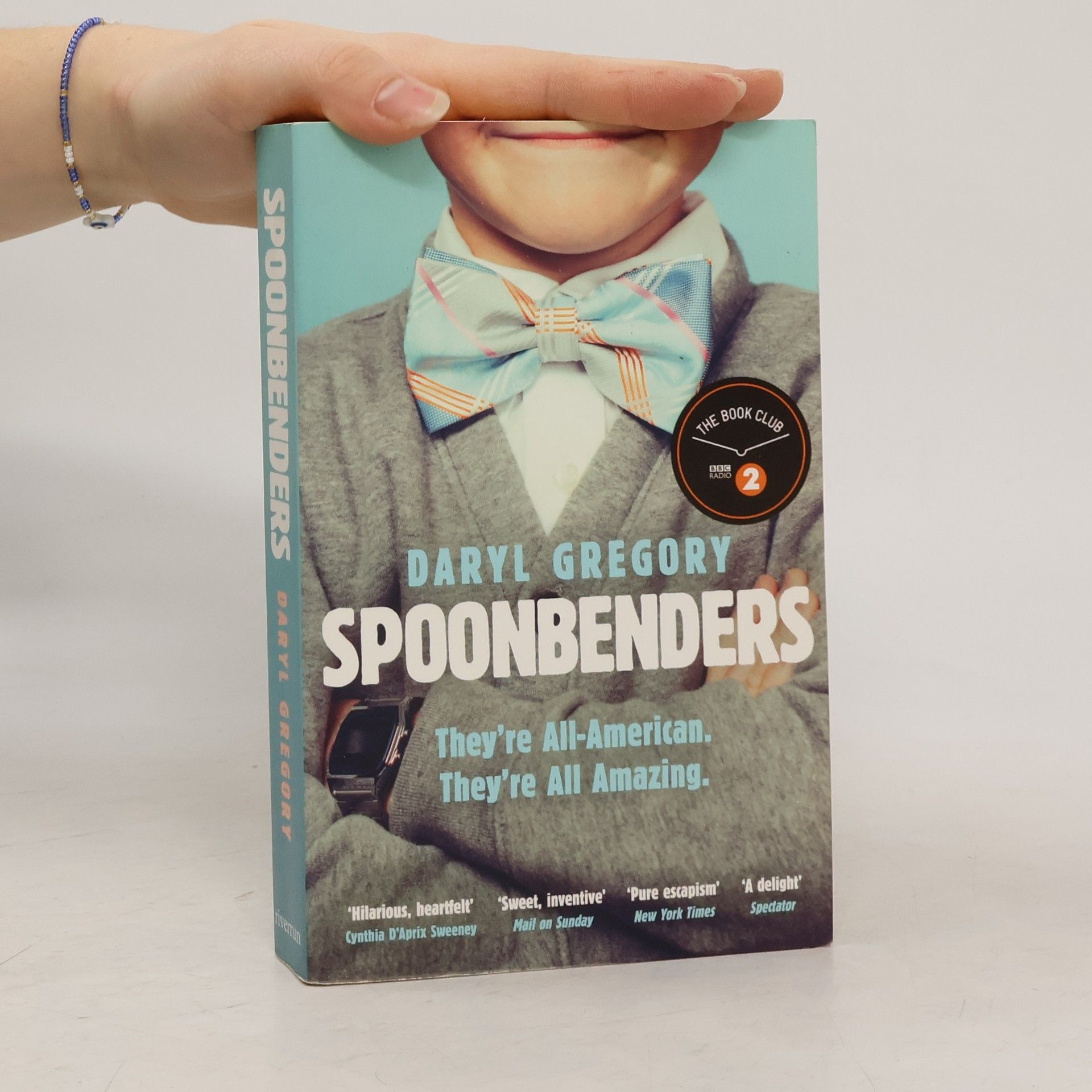 Daryl Gregory Spoonbenders: A BBC Radio 2 Book Club Choice - The Perfect Summer Read!