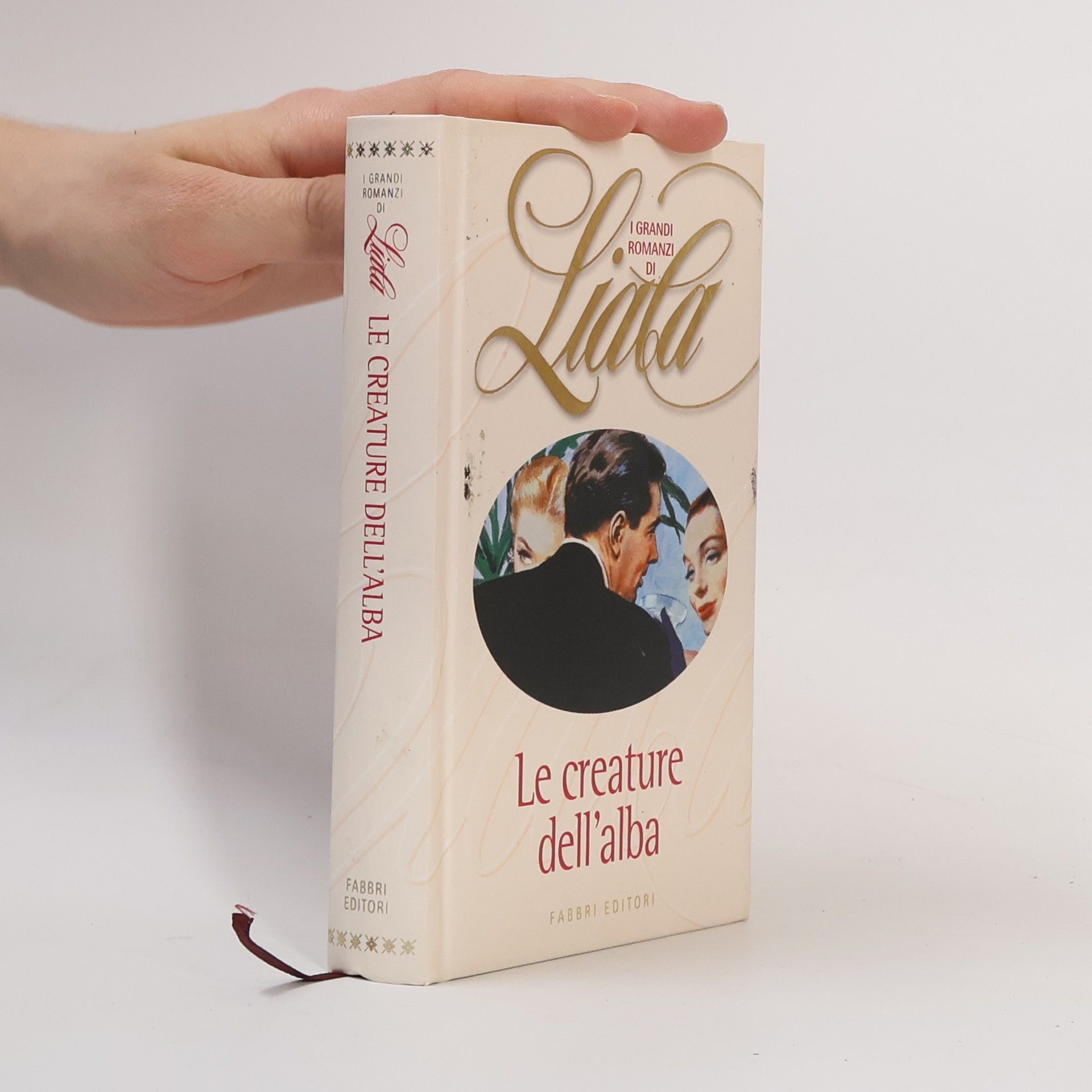 Liala (Amalia Liana Negretti Odescalchi) Le creature dell'alba