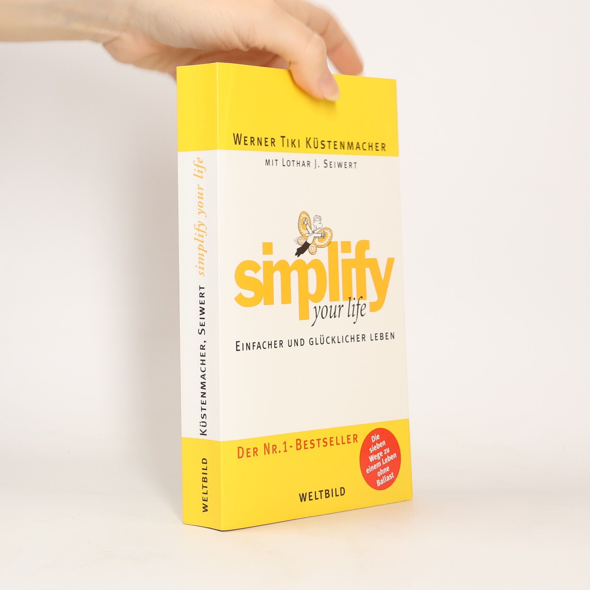 Werner Tiki Küstenmacher Simplify your life